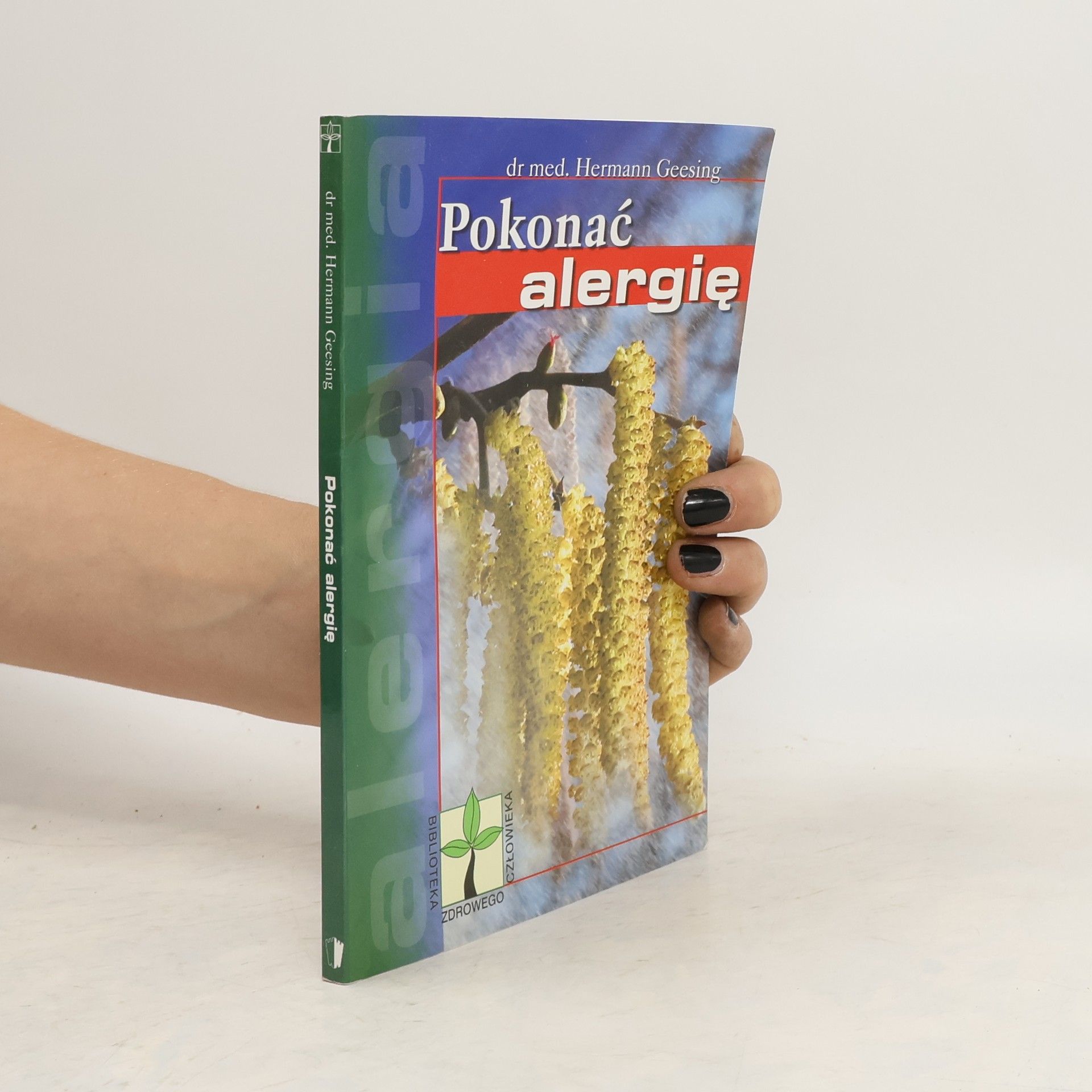 Hermann Geesing Pokonać alergię