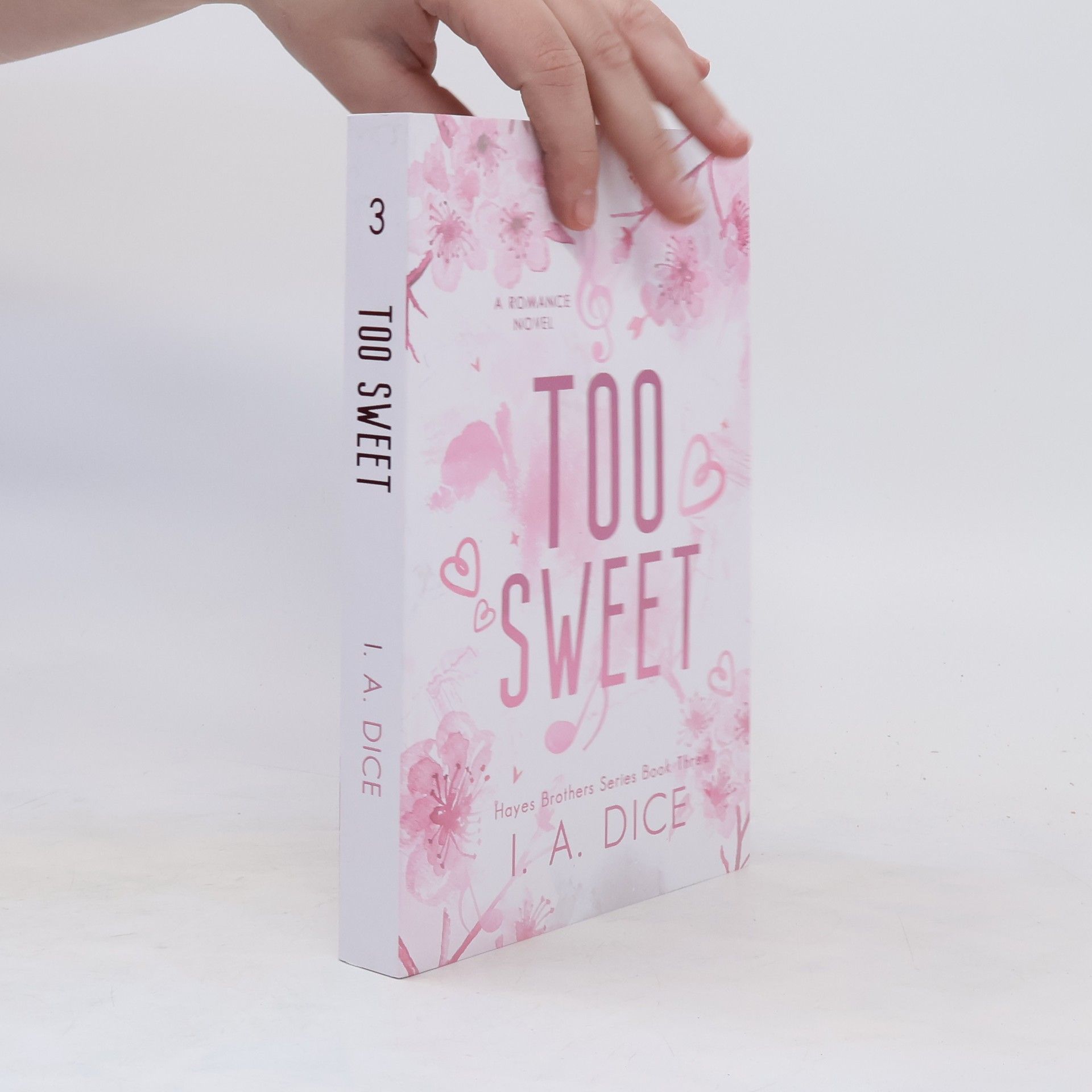 I. A. Dice Hayes Brothers 3. Too Sweet