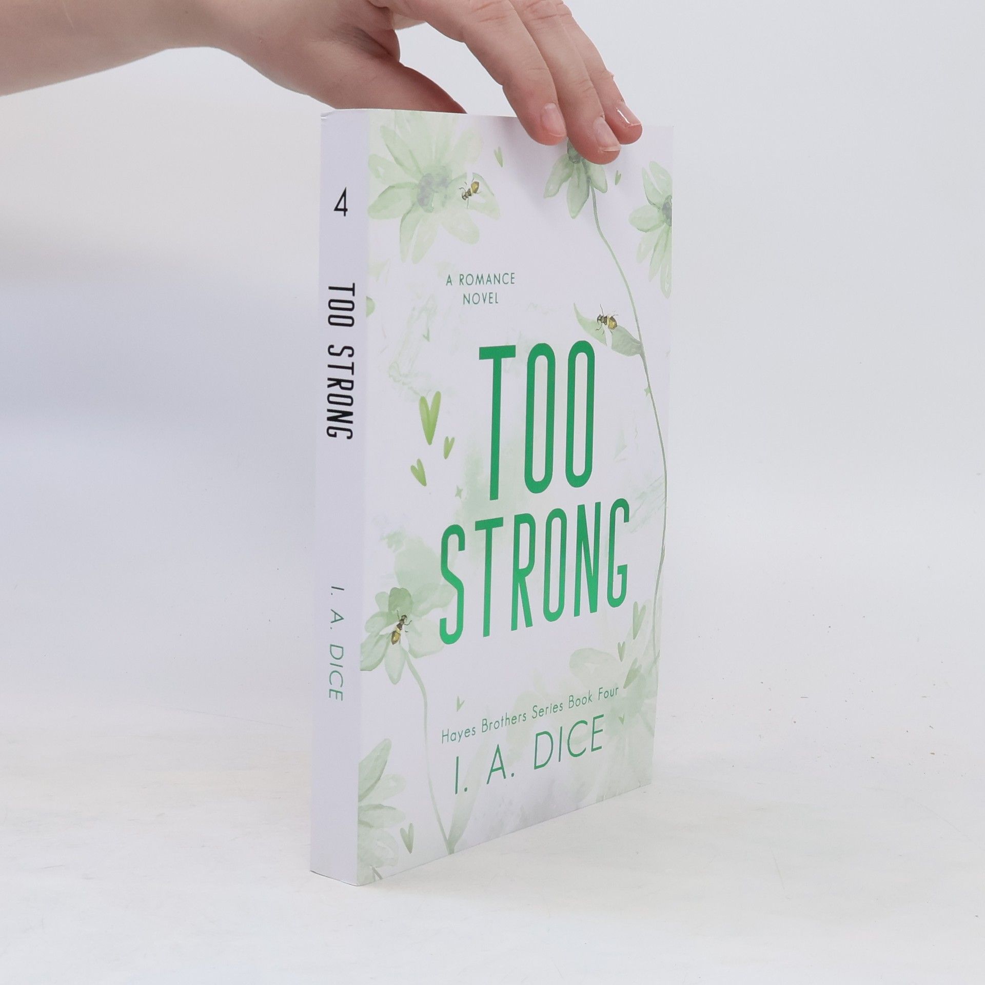 I. A. Dice Too Much 4. Too Strong