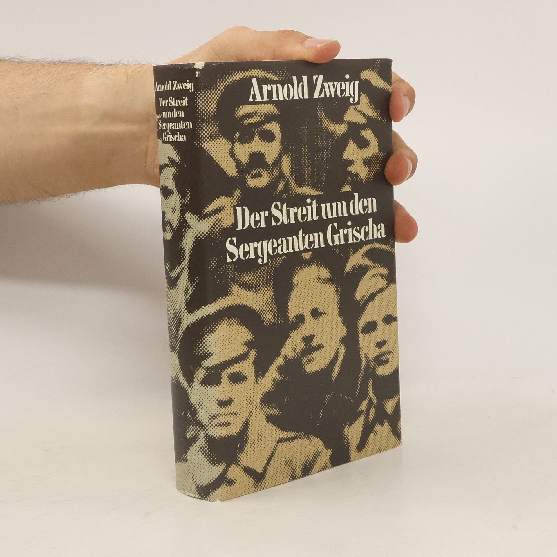 Arnold Zweig Der Streit um den Sergeanten Grischa