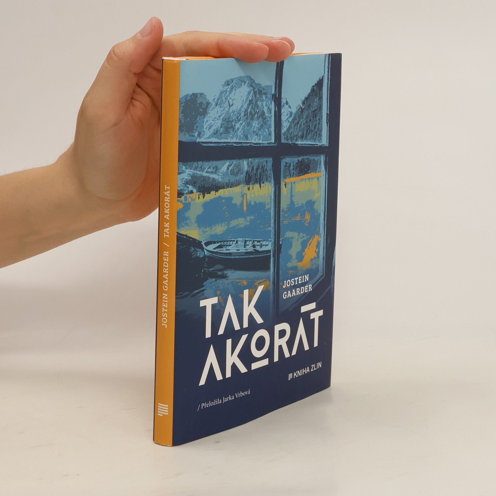 Jostein Gaarder Tak akorát