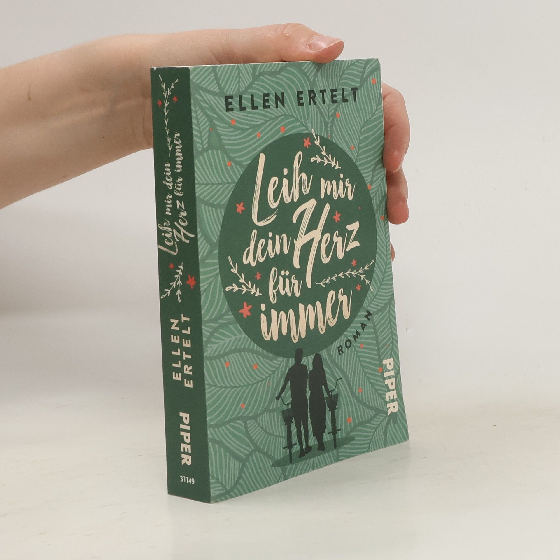 Ellen Ertelt Leih mir dein Herz für immer
