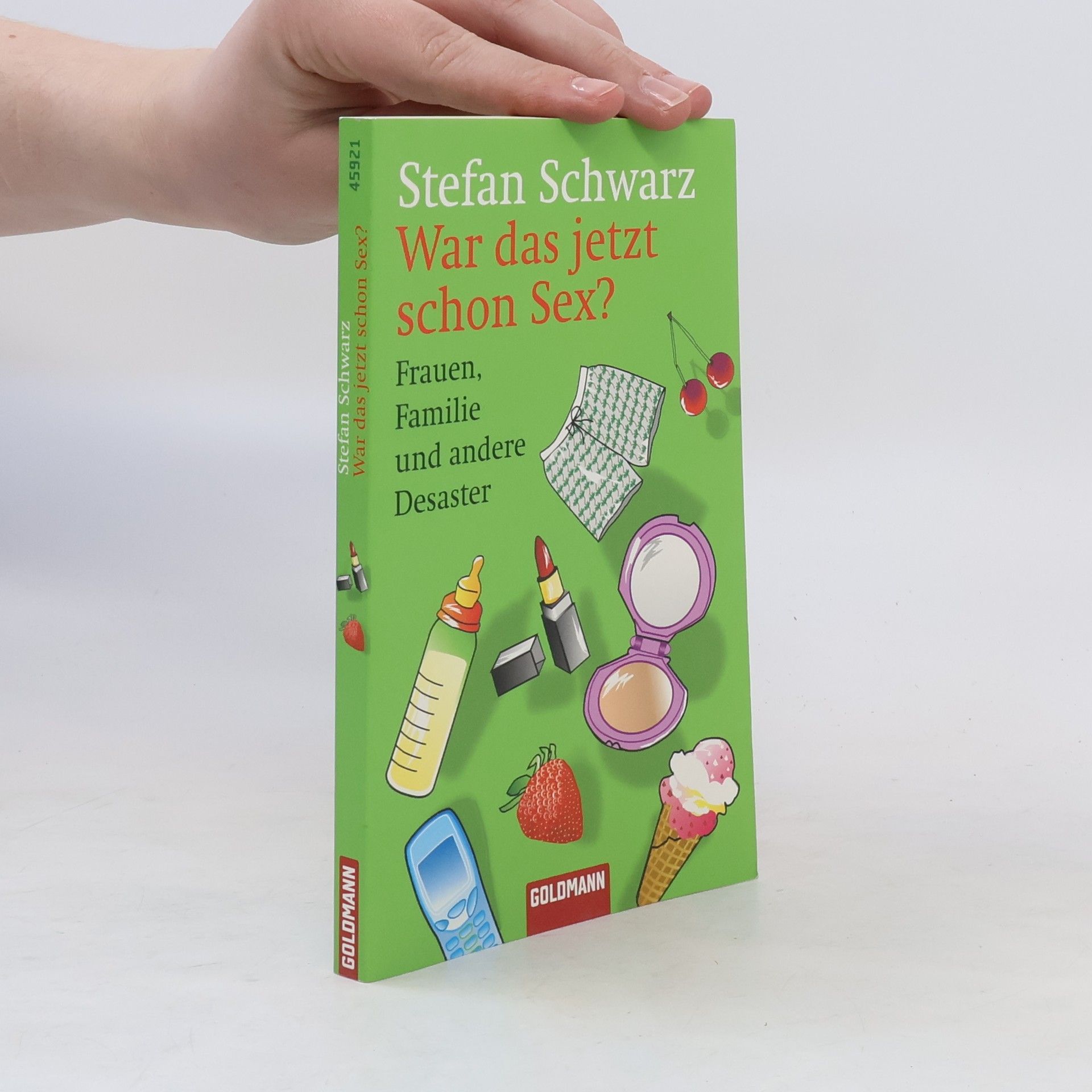 Stefan Schwarz War das jetzt schon Sex?