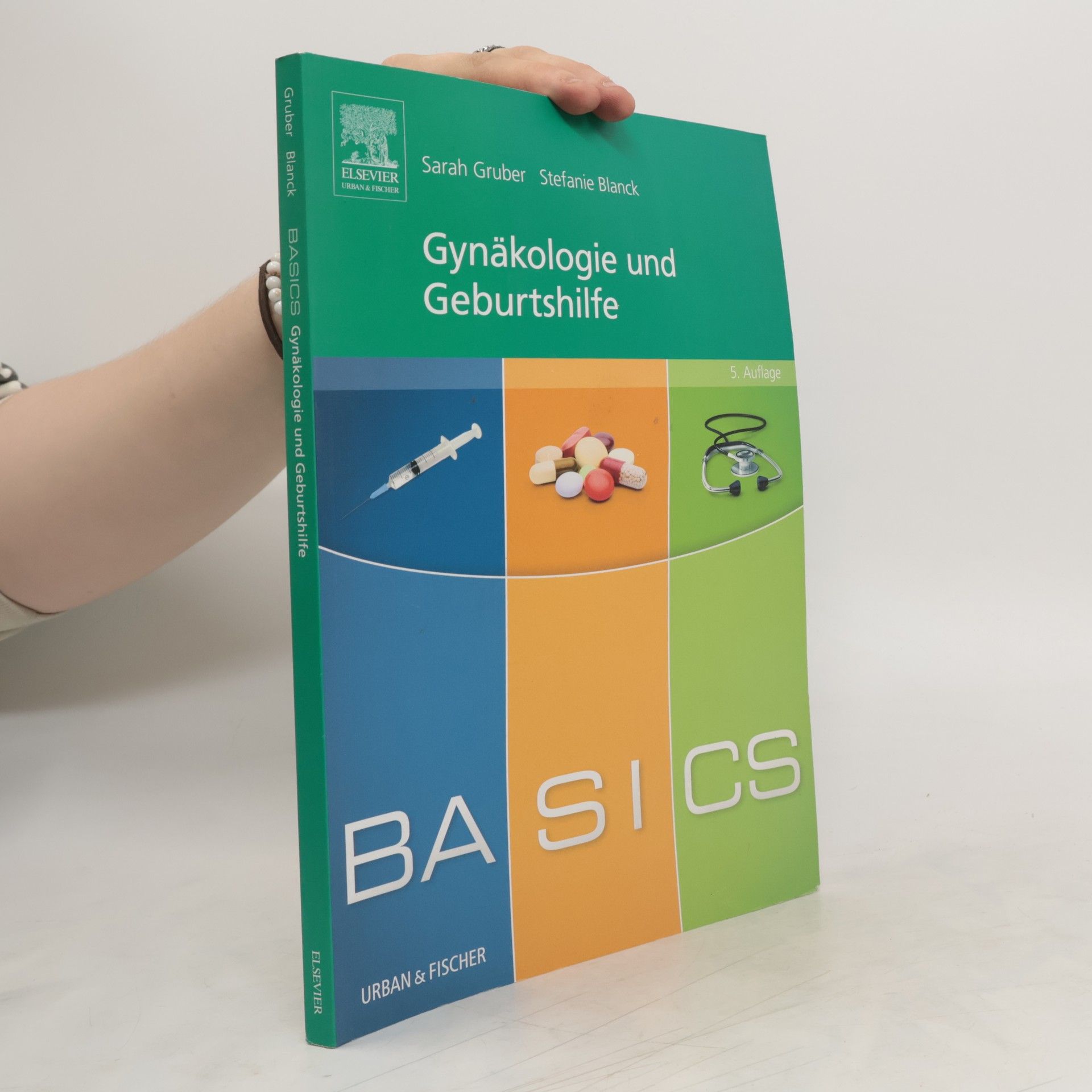 Sarah Gruber Basics Gynäkologie und Geburtshilfe