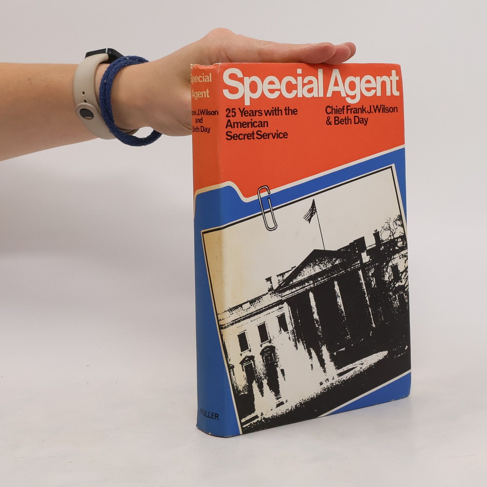 Noel B. Gerson Special Agent: 25 Years with the American Secret Service