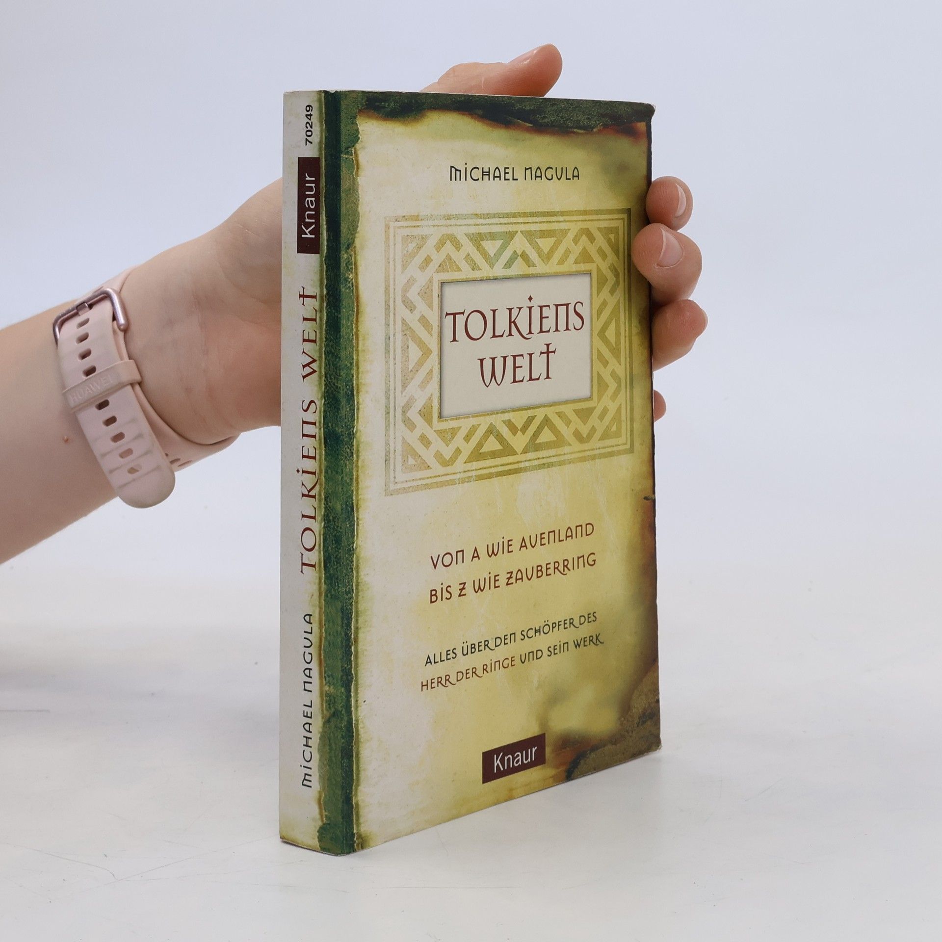 Michael Nagula Tolkiens Welt. Von A wie Auenland bis Z wie Zauberring. Alles über den Schöpfer des 'Herr der Ringe' und sein Werk