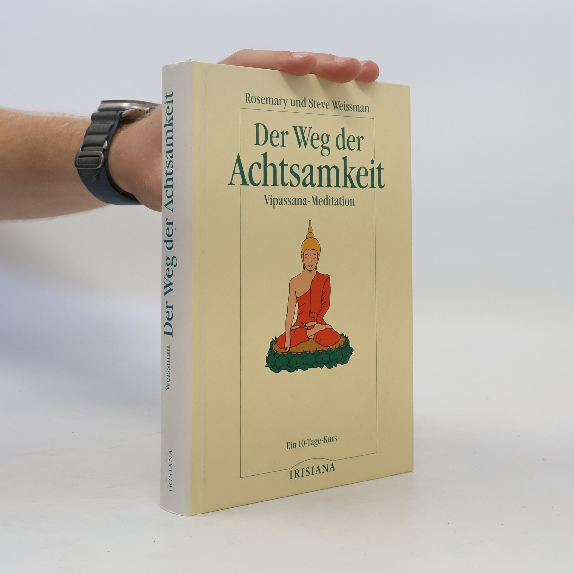 Rosemary Weissman Der Weg der Achtsamkeit
