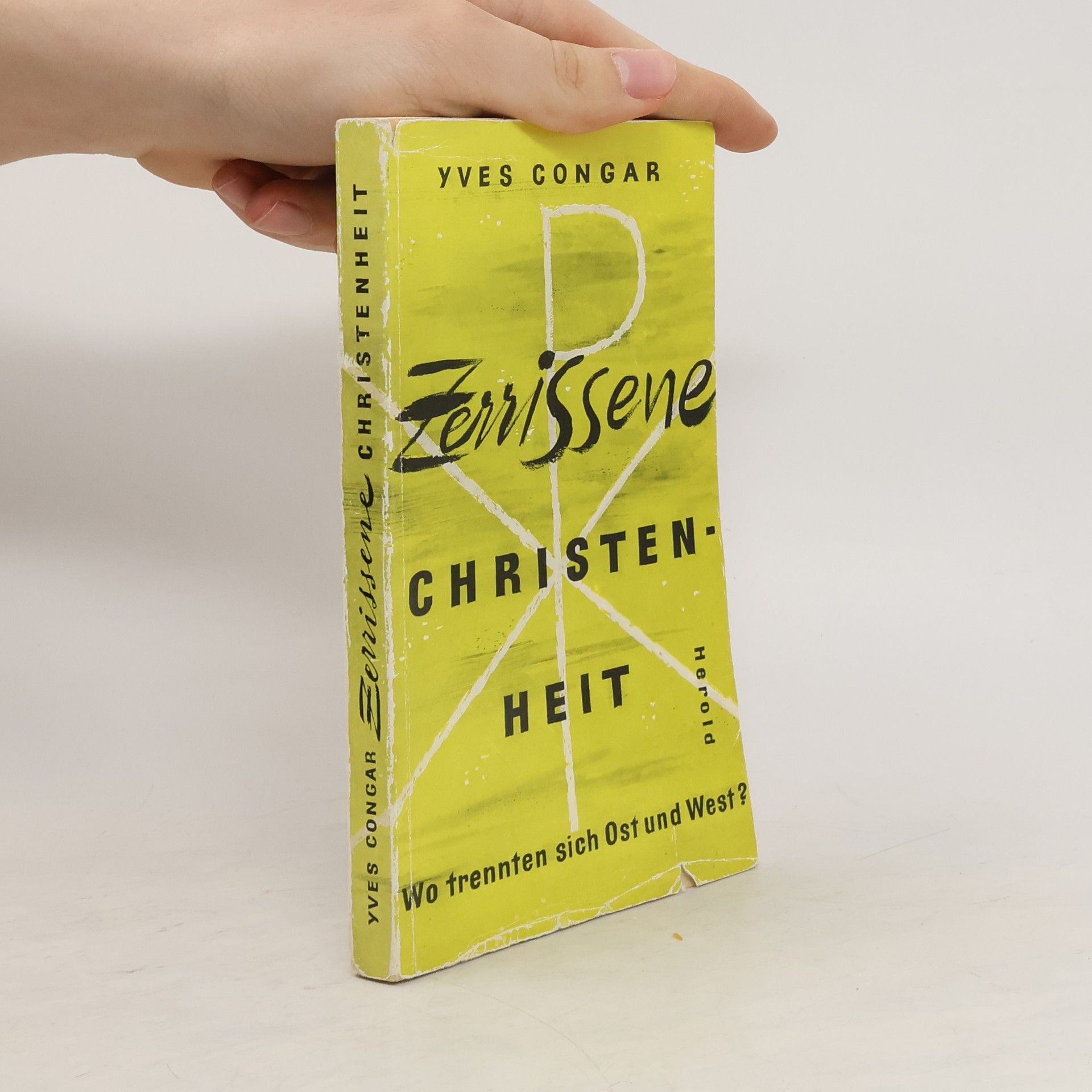 Yves Congar Zerrissene Christenheit