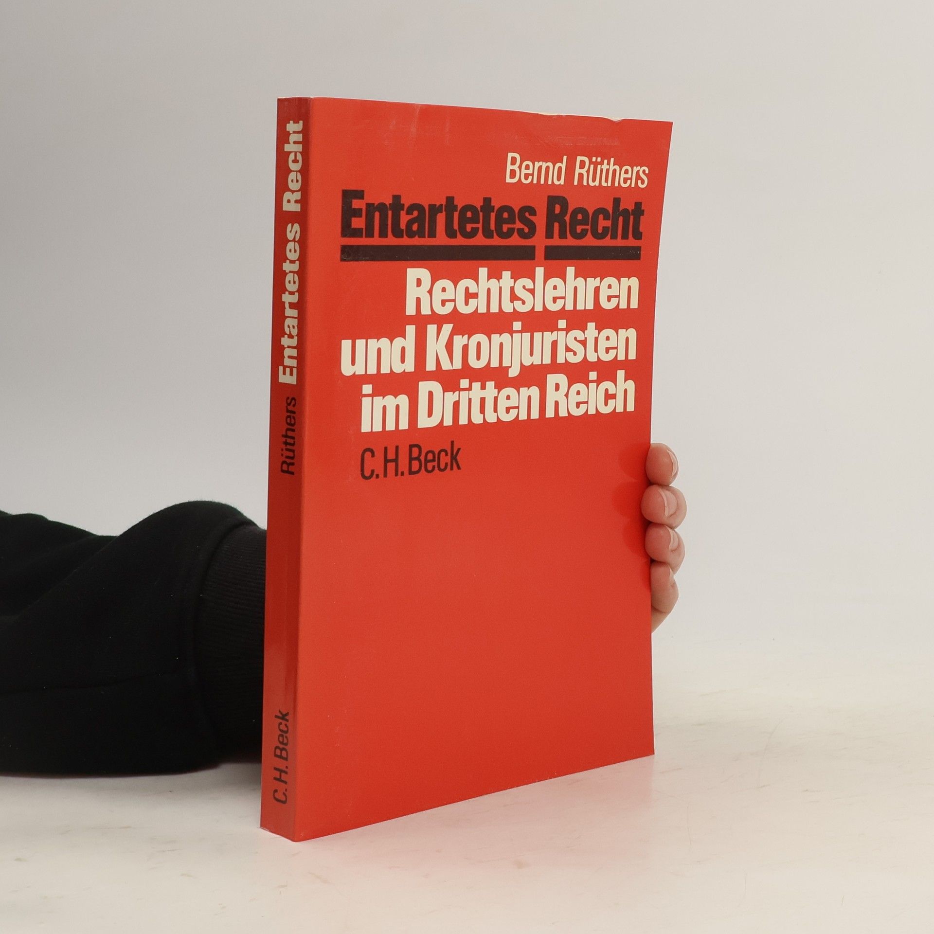Bernd Rüthers Entartetes Recht