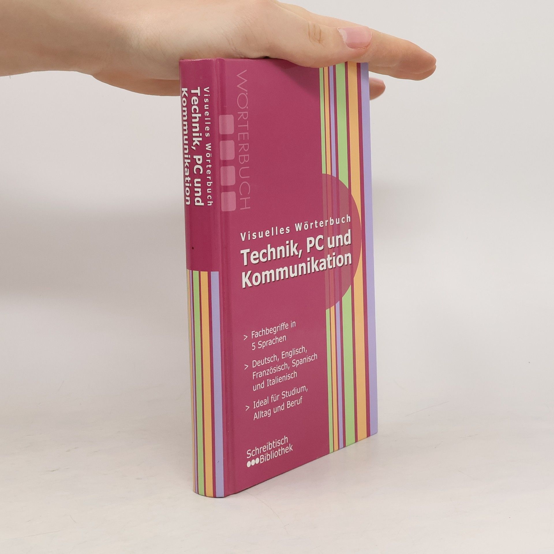 kolektiv Visuelles Wörterbuch: Technik, PC und Kommunikation