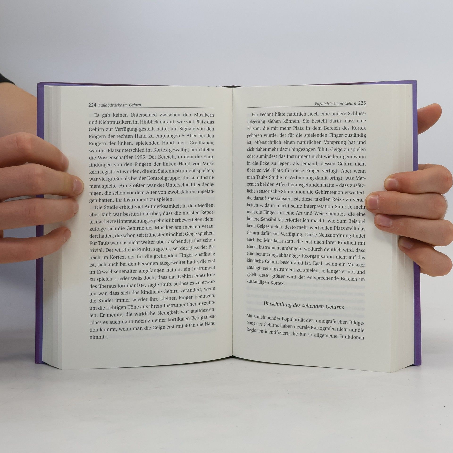 Sharon Begley Neue Gedanken - neues Gehirn
