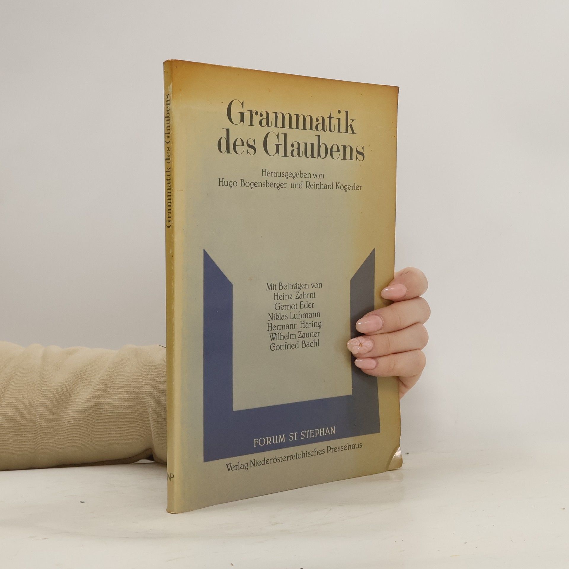 Hugo Bogensberger Grammatik des Glaubens