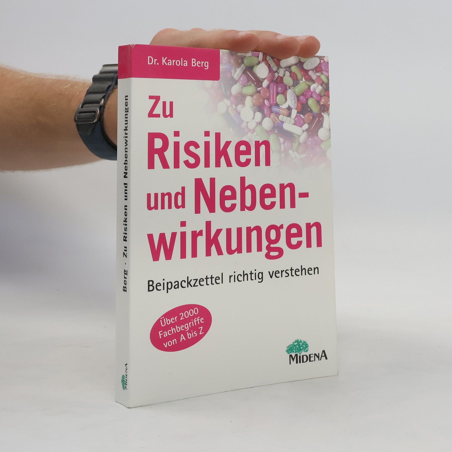 Karola Berg Zu Risiken und Nebenwirkungen