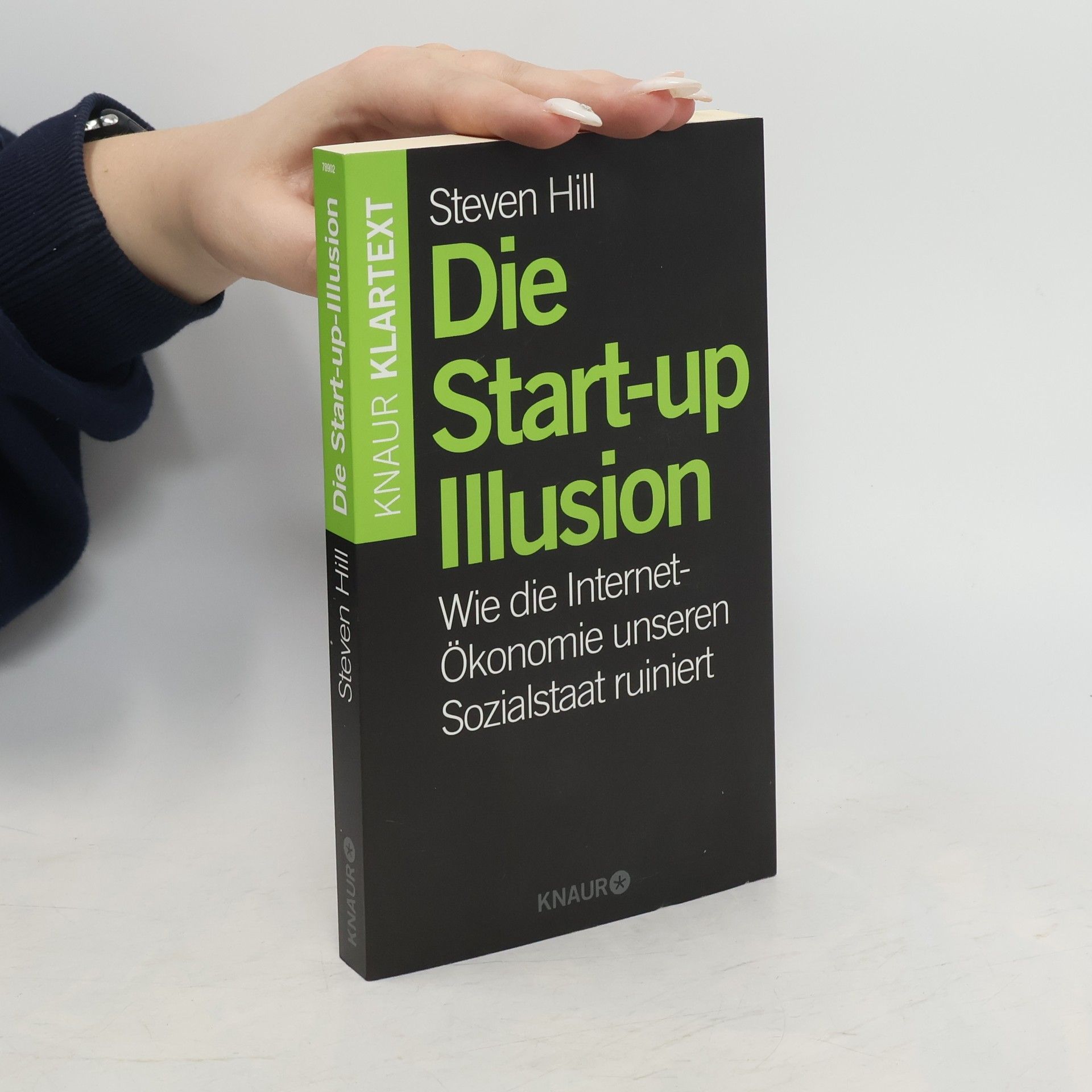 Steven Hill Die Start-up-Illusion