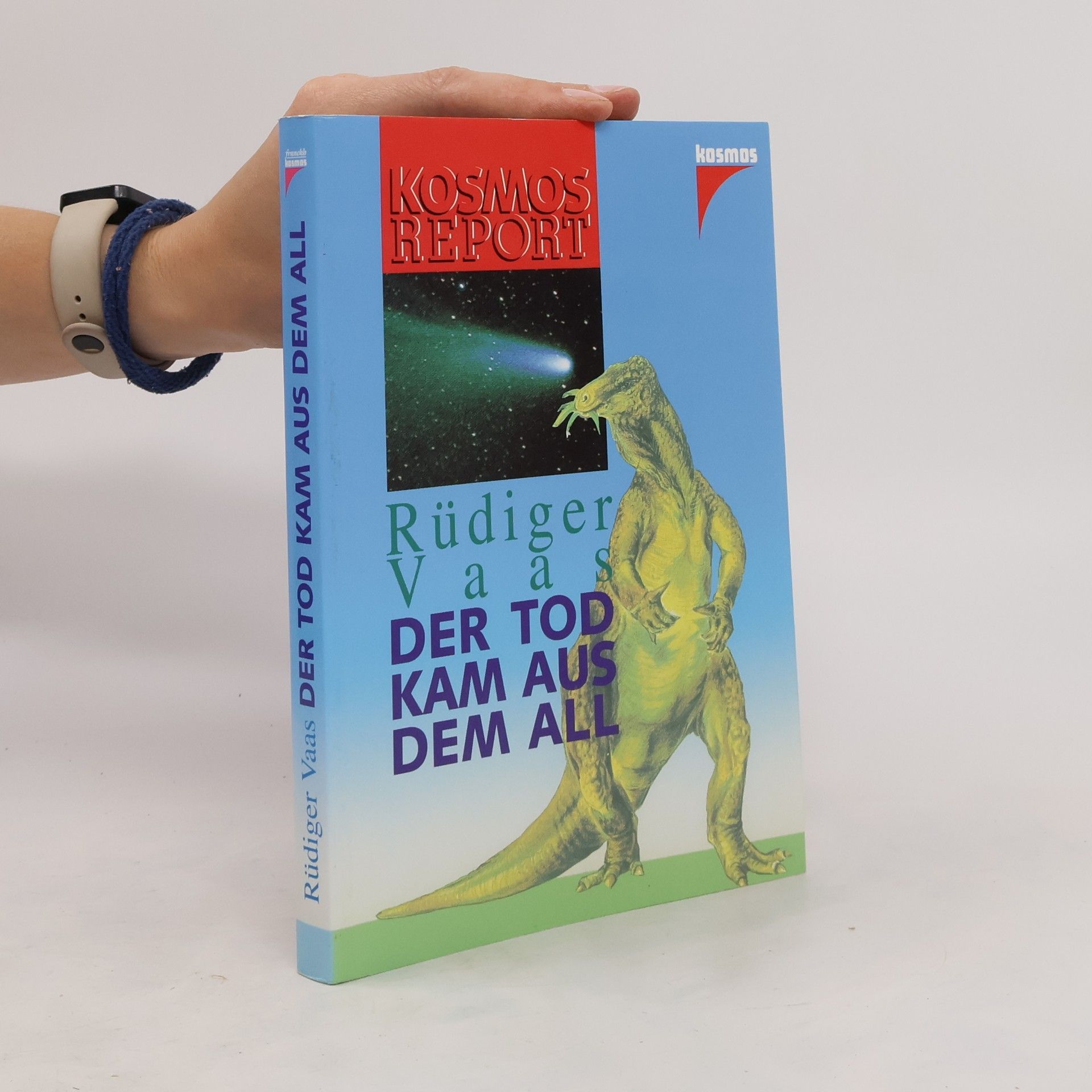 Rüdiger Vaas Der Tod kam aus dem All