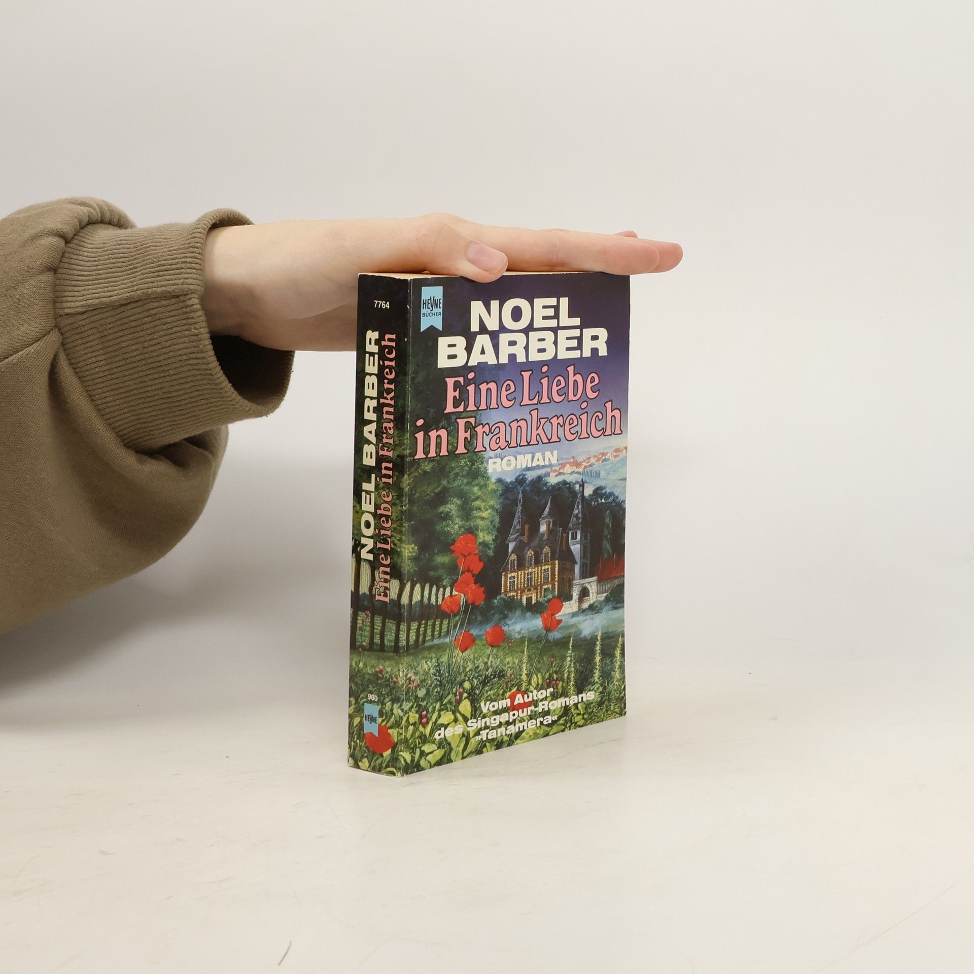 Noe l. Barber Eine Liebe in Frankreich. Roman.