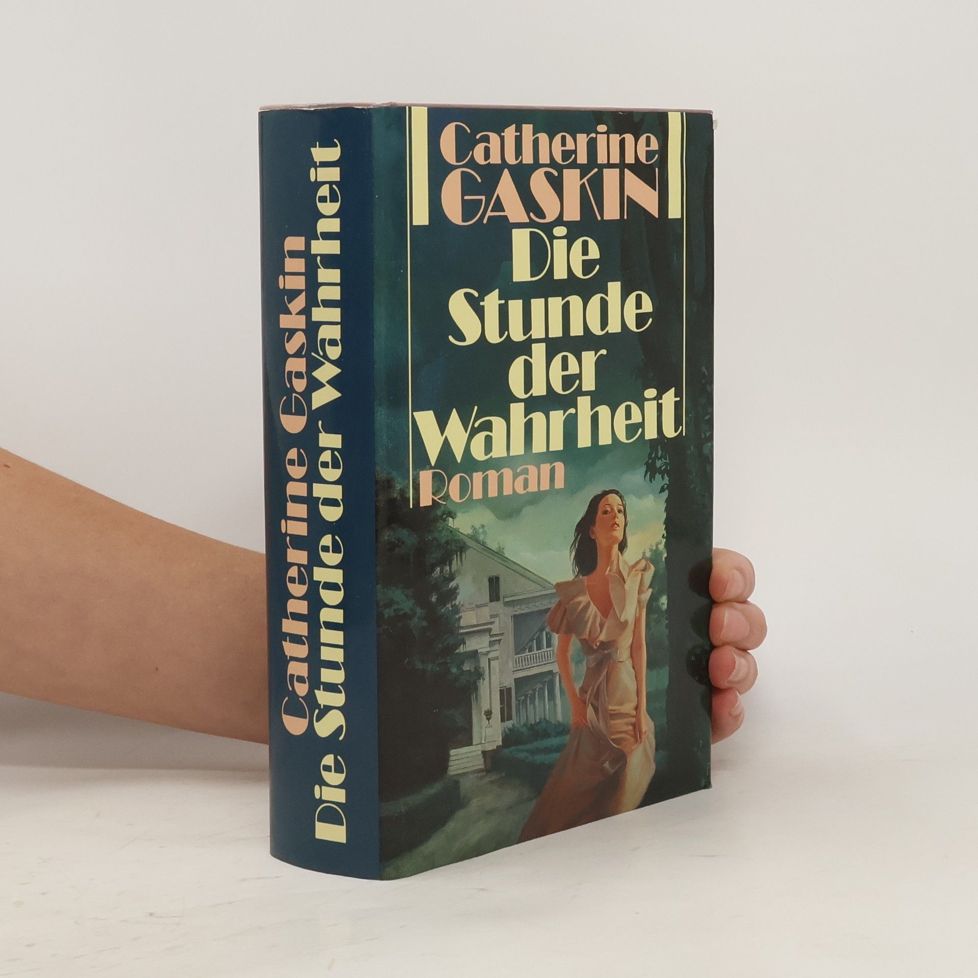 Catherine Gaskin Die Stunde der Wahrheit