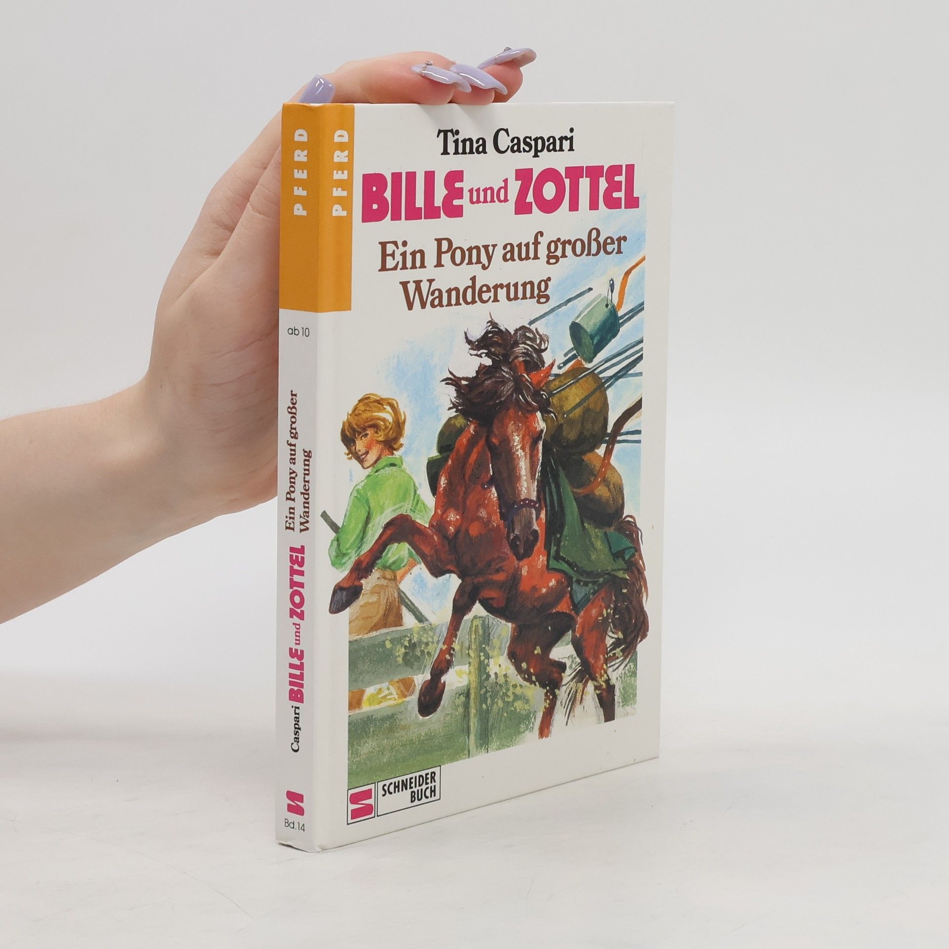 Tina Caspari Bille und Zottel Bd. 14 - Ein Pony auf großer Wanderung
