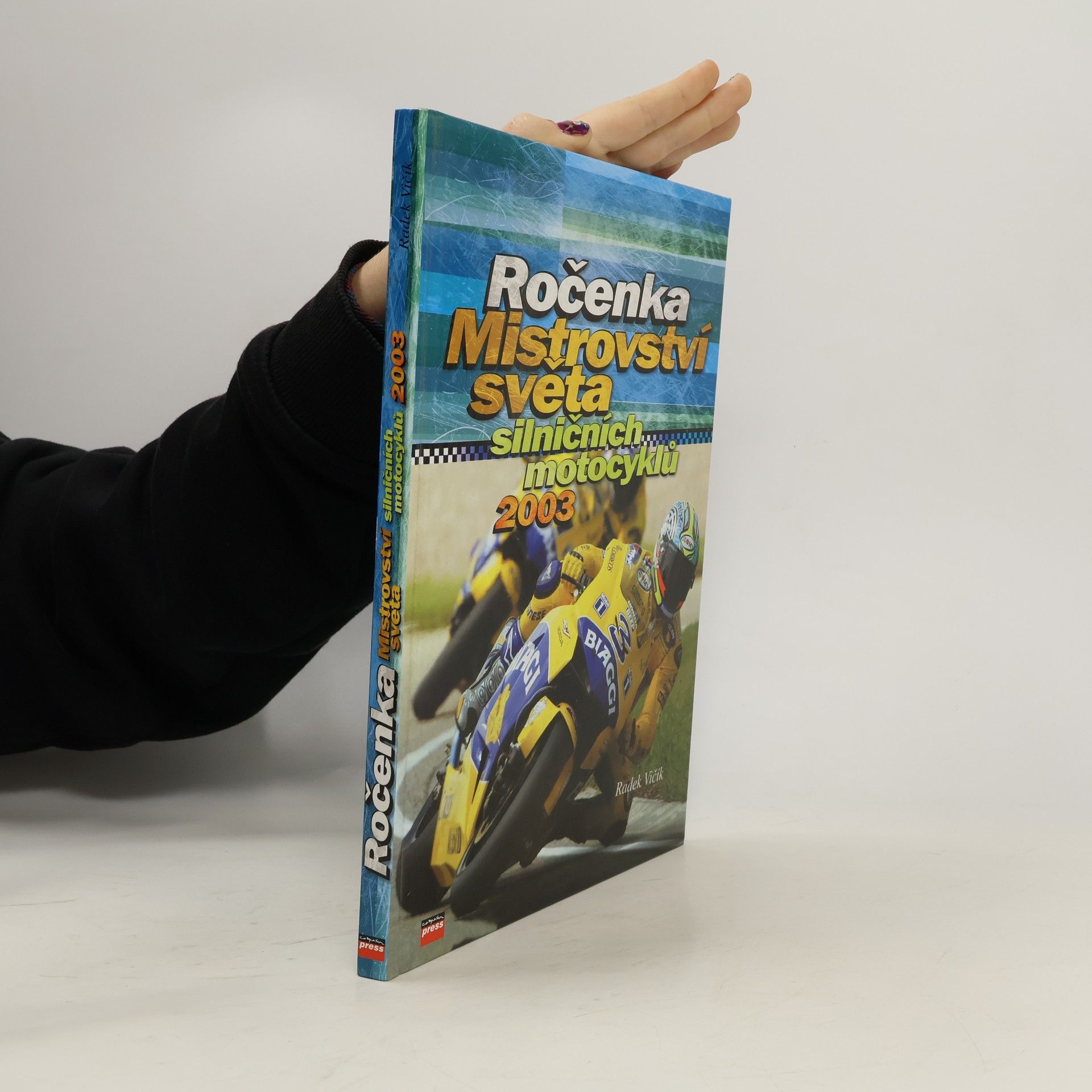 Radek Vičík Ročenka MS silničních motocyklů 2003