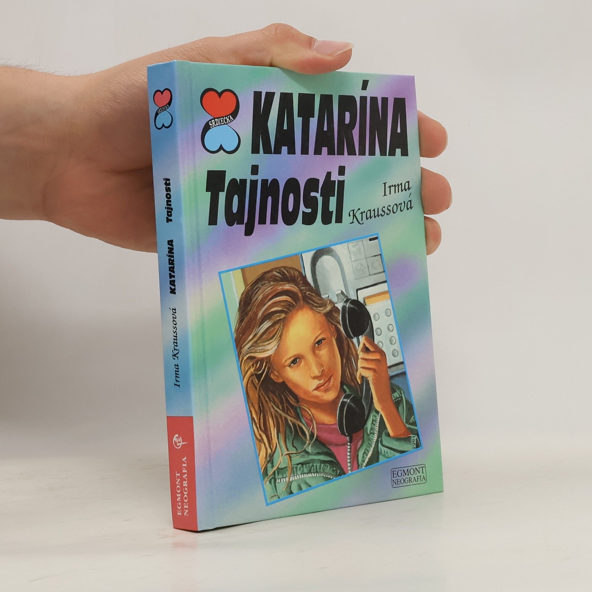 Irma Krauß Katarína: Tajnosti