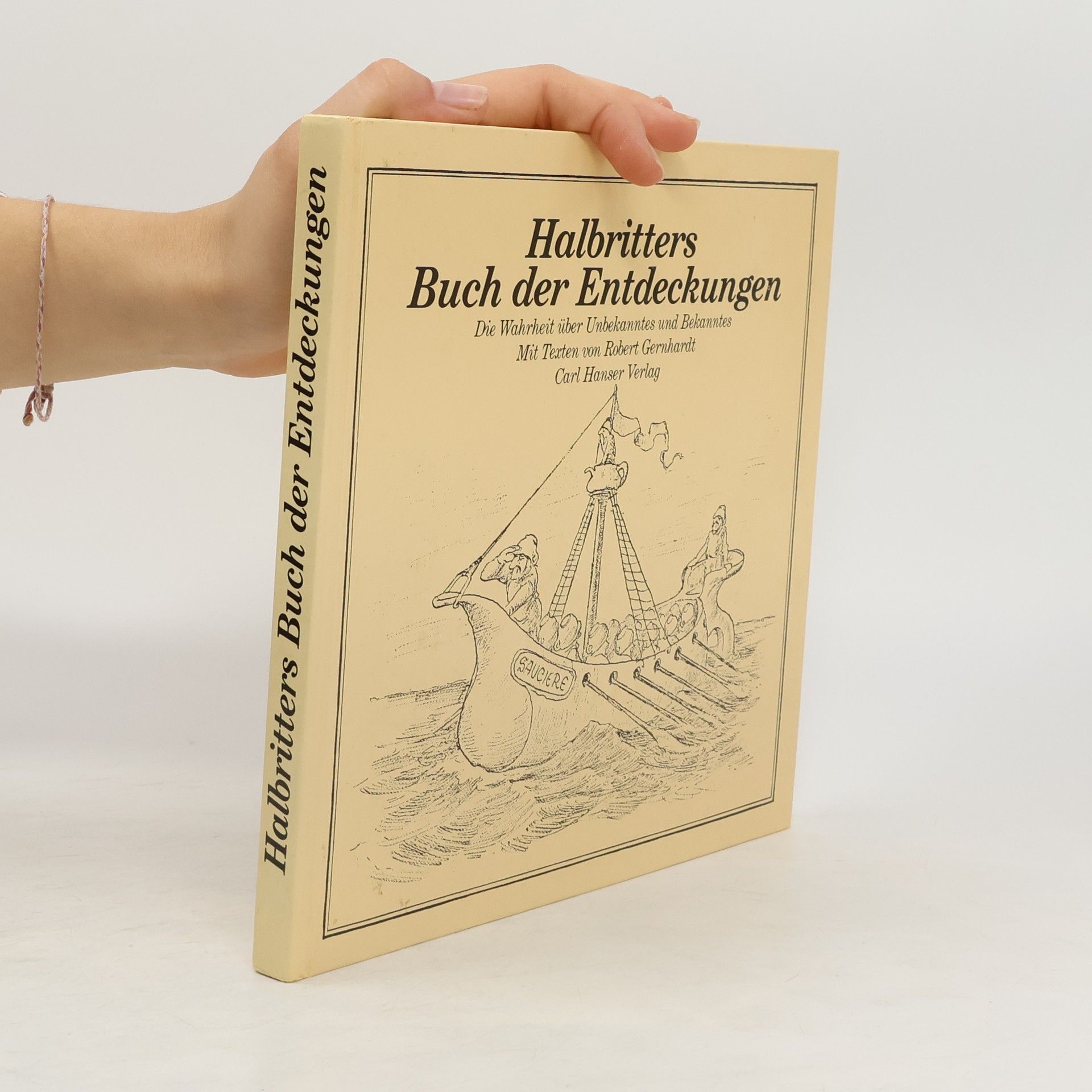 Robert Gernhardt Halbritters Buch der Entdeckungen