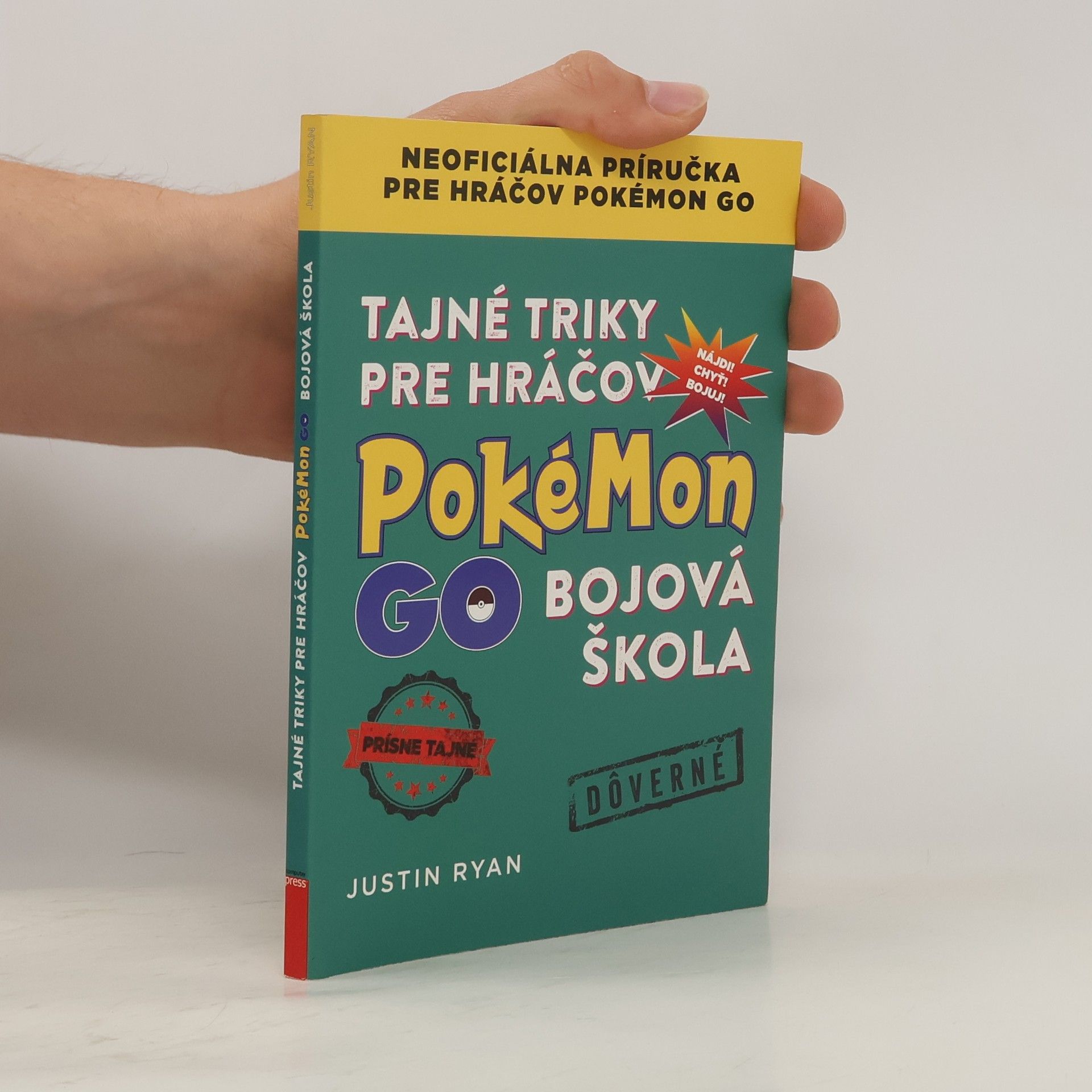 Justin Ryan Tajné triky pre hráčov Pokémon: Bojová škola