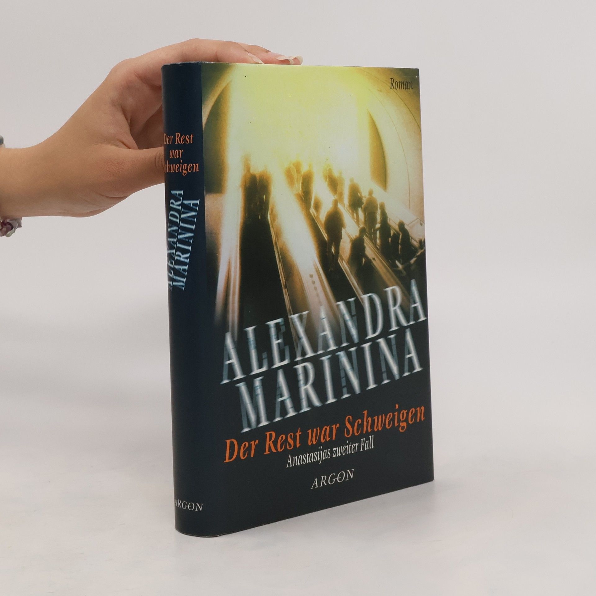 Alexandra Marinina Der Rest war Schweigen