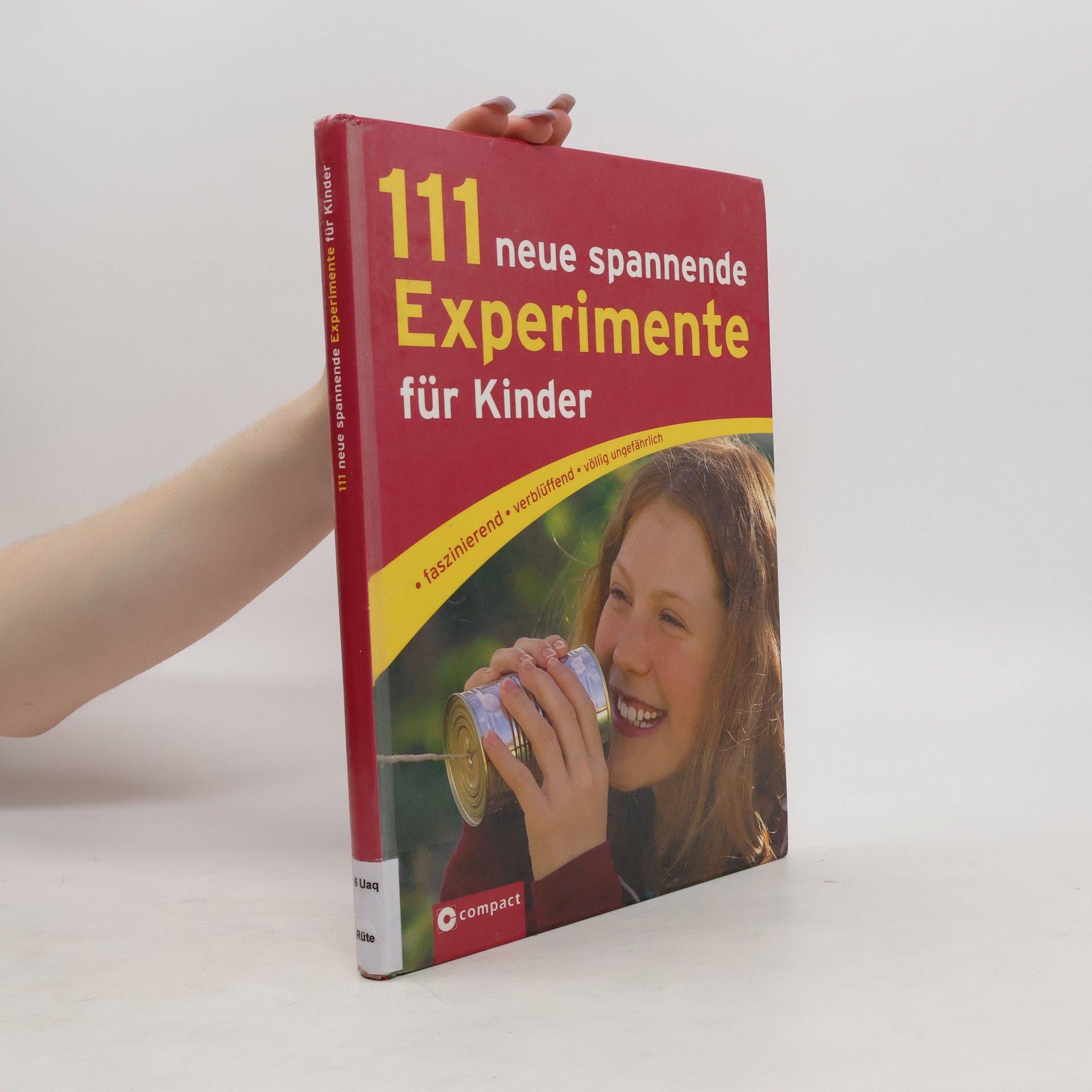 Martina Rüter 111 neue spannende Experimente für Kinder