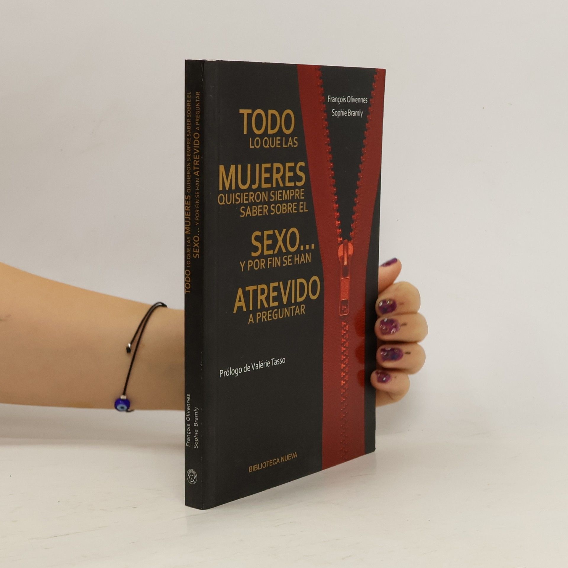 Sophie Bramly Todo lo que las Mujeres Quisieron siempre saber sobre el: Sexo… y por fin se han Atrevido a preguntar