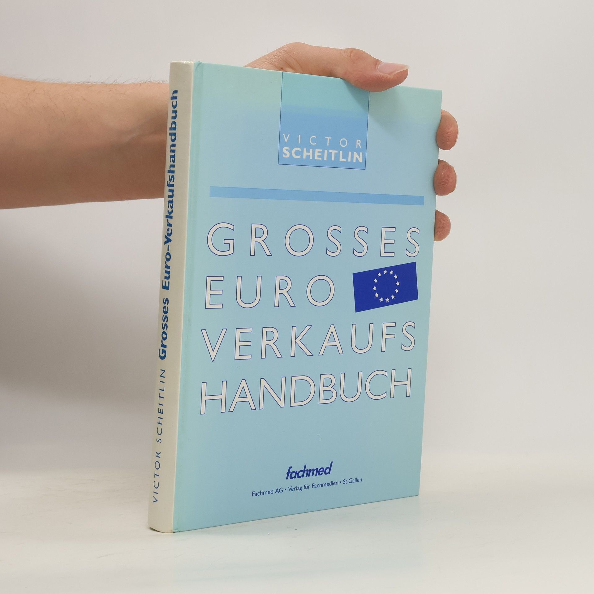 Victor Scheitlin Grosses Euro-Verkaufshandbuch