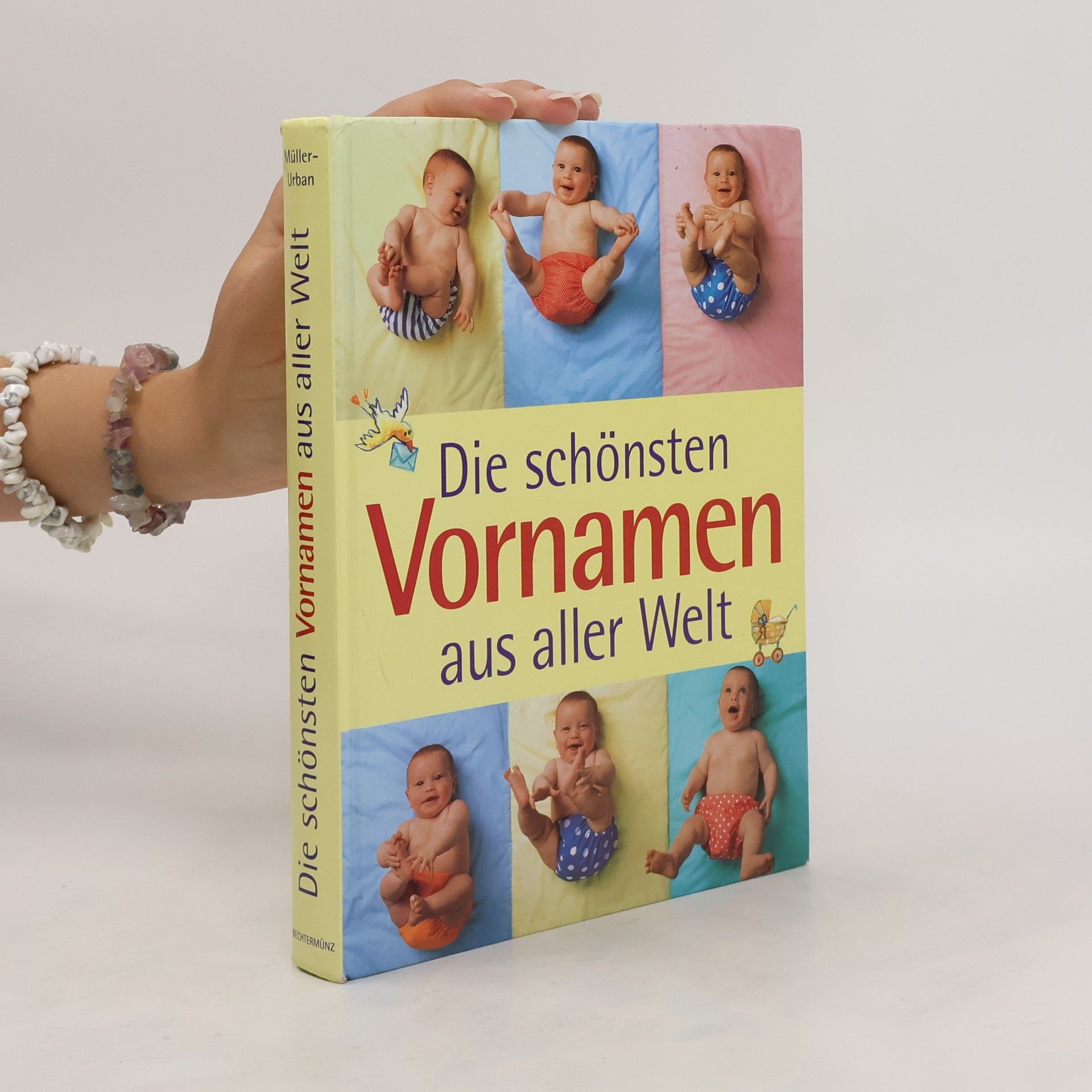 Kristiane Müller-Urban Die schönsten Vornamen aus aller Welt
