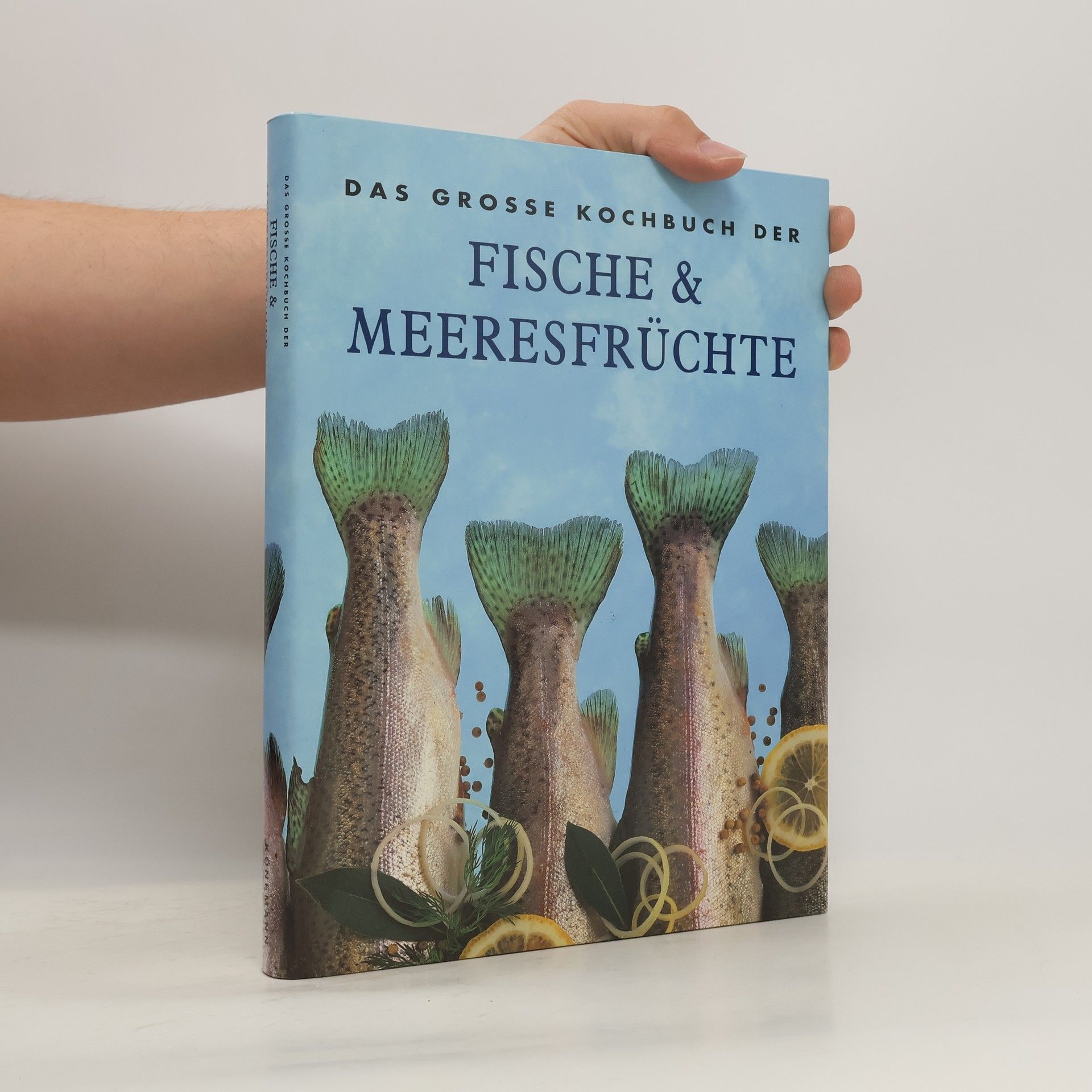 Collective Das grosse Kochbuch der Fische & Meeresfrüchte