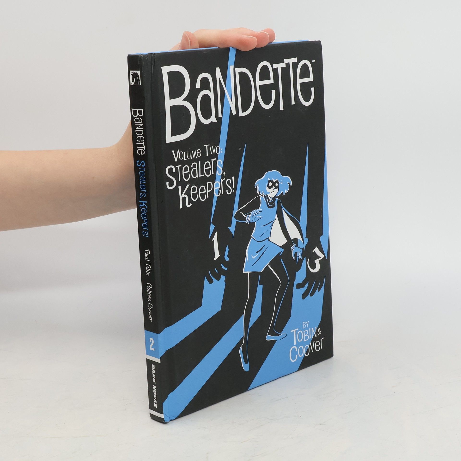Paul Tobin Bandette Volume 2: Stealers Keepers!
