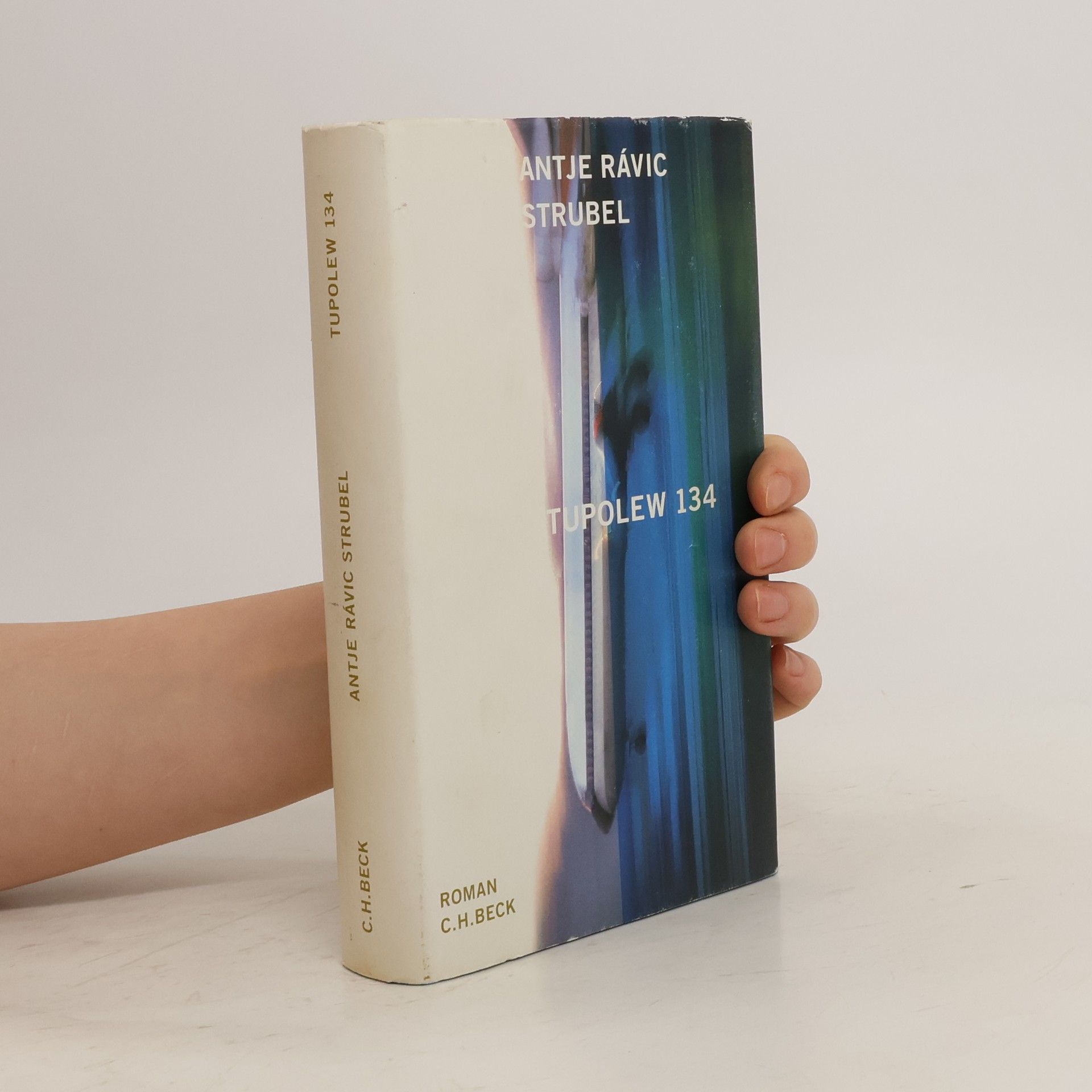 Antje Rávic Strubel Tupolew 134