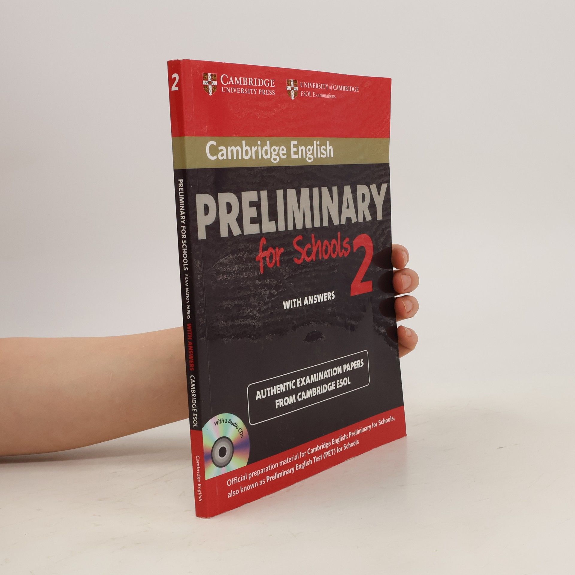 Collectif d'auteurs Cambridge English: Preliminary for Schools 2 with CDs