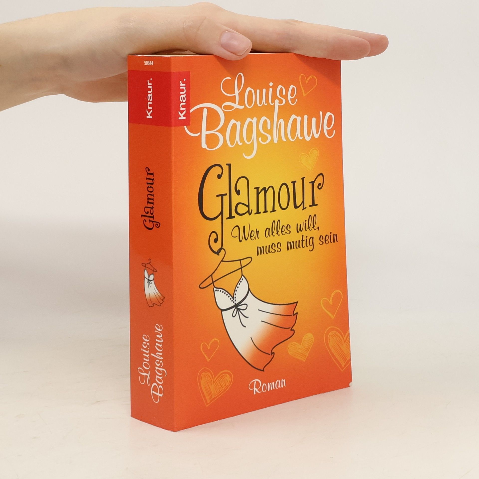 Louise Bagshawe Glamour. Wer alles will, muss mutig sein