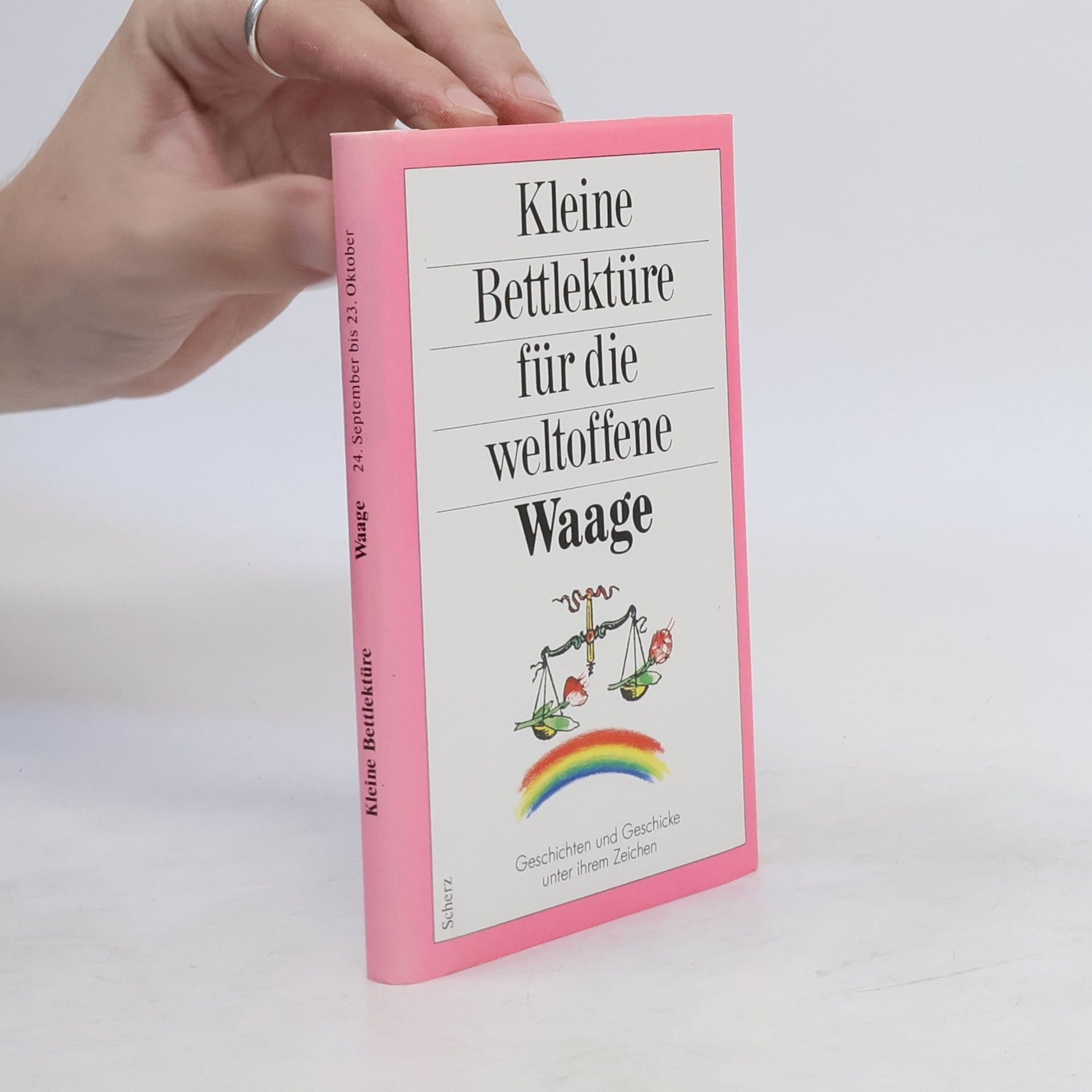 Collective Kleine Bettlektüre für die weltoffene Waage. Geschichten und Geschicke unter ihrem Zeichen