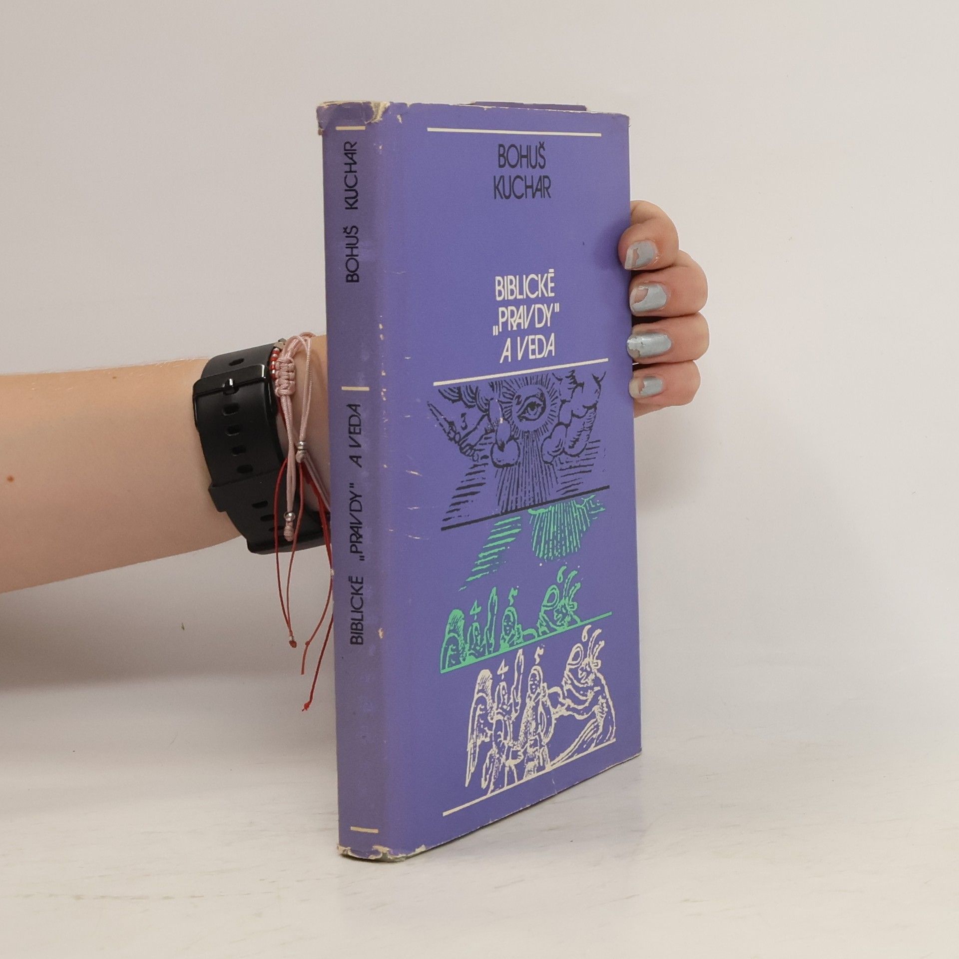 Bohuš Kuchar Biblické "pravdy" a veda