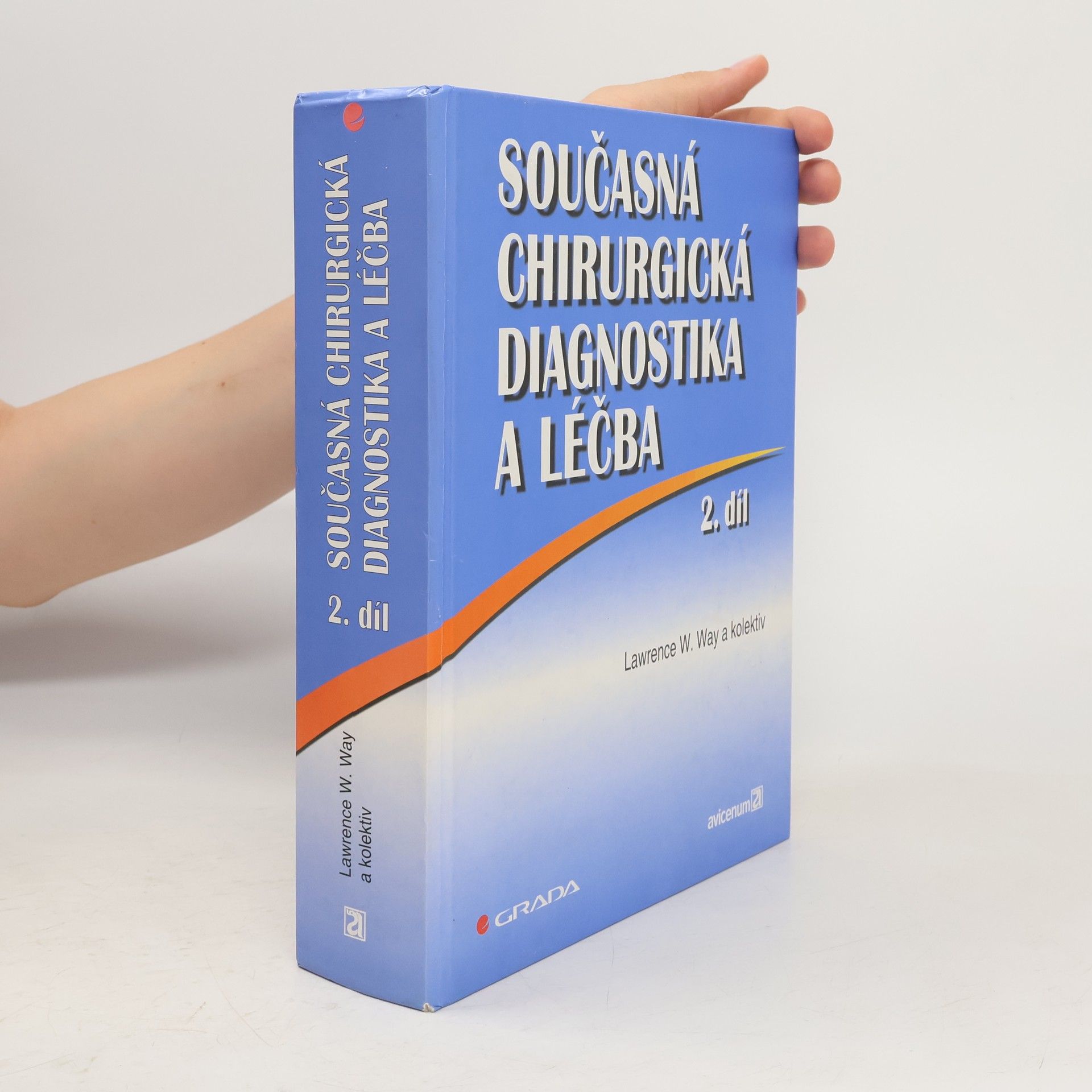 Lawrence W. Way Současná chirurgická diagnostika a léčba 2