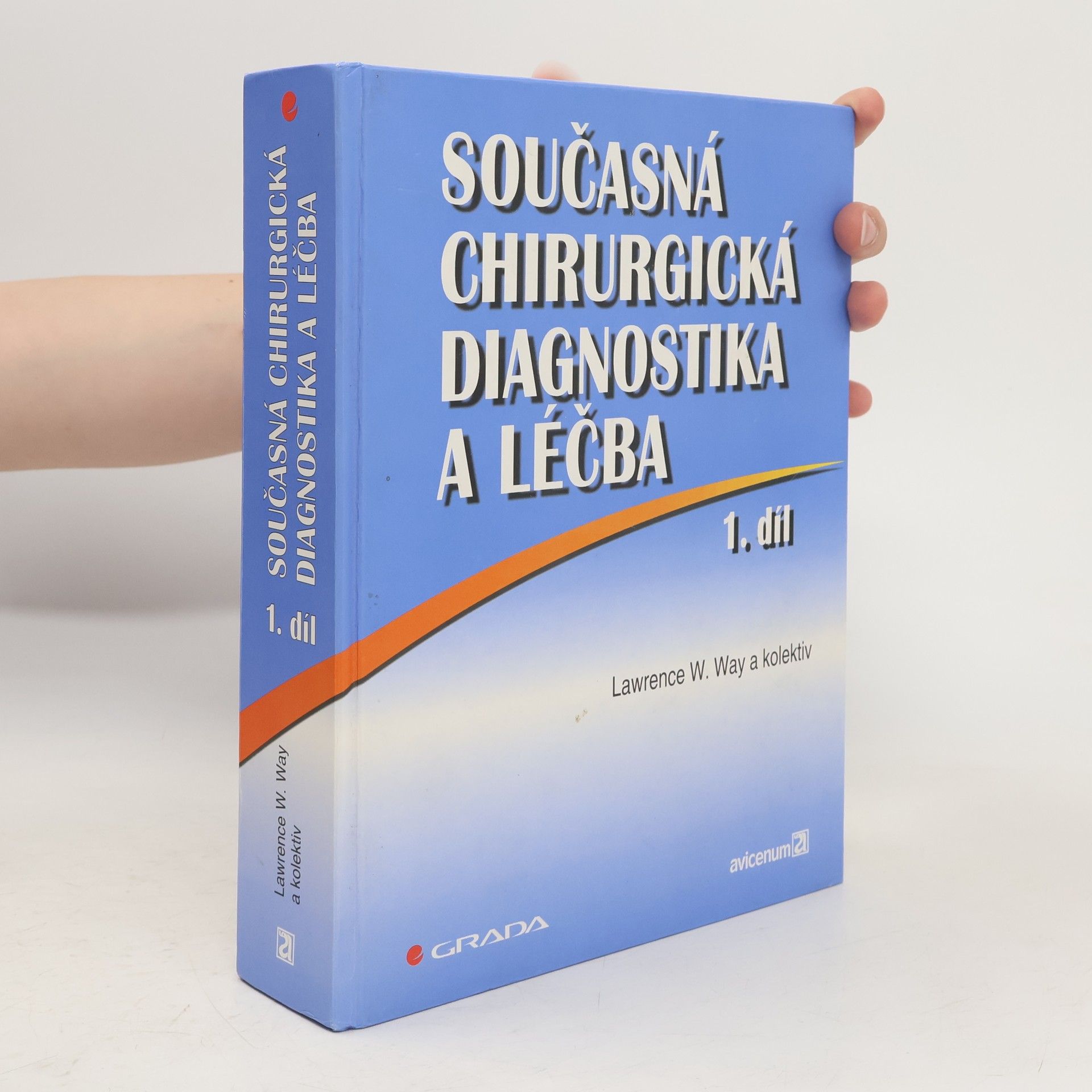 Lawrence W. Way Současná chirurgická diagnostika a léčba 2