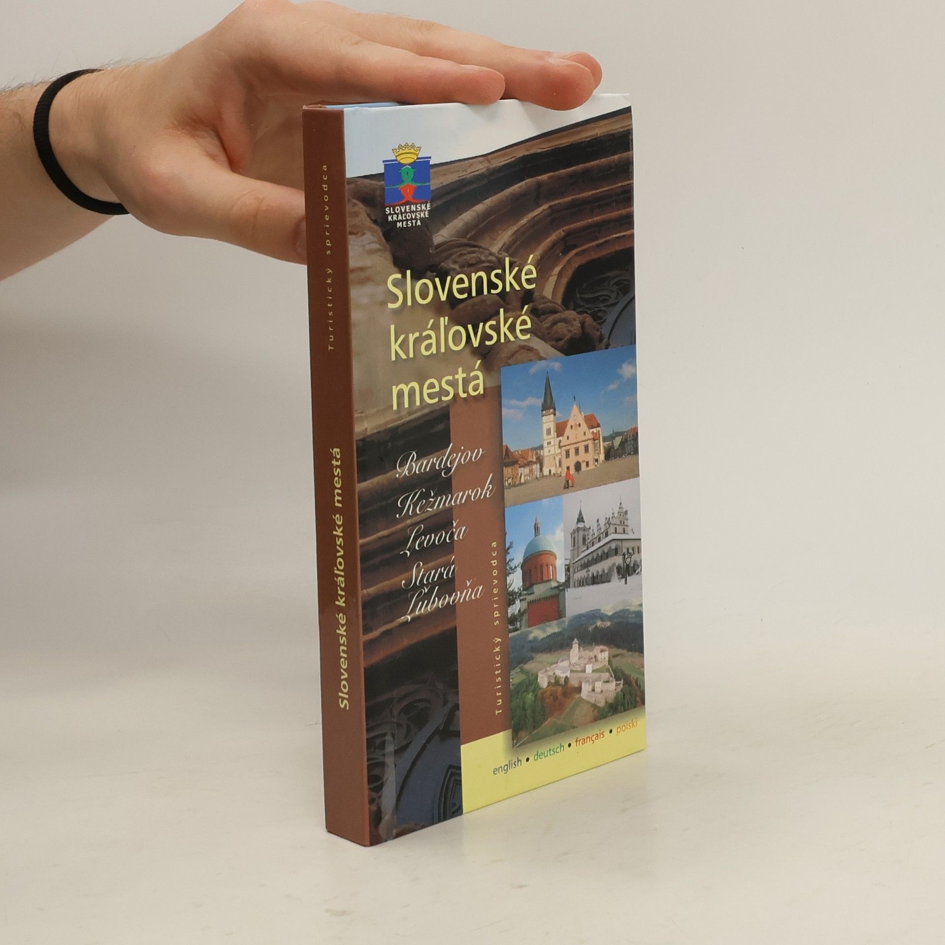 Kolektiv autorů Slovenské kráľovské mestá