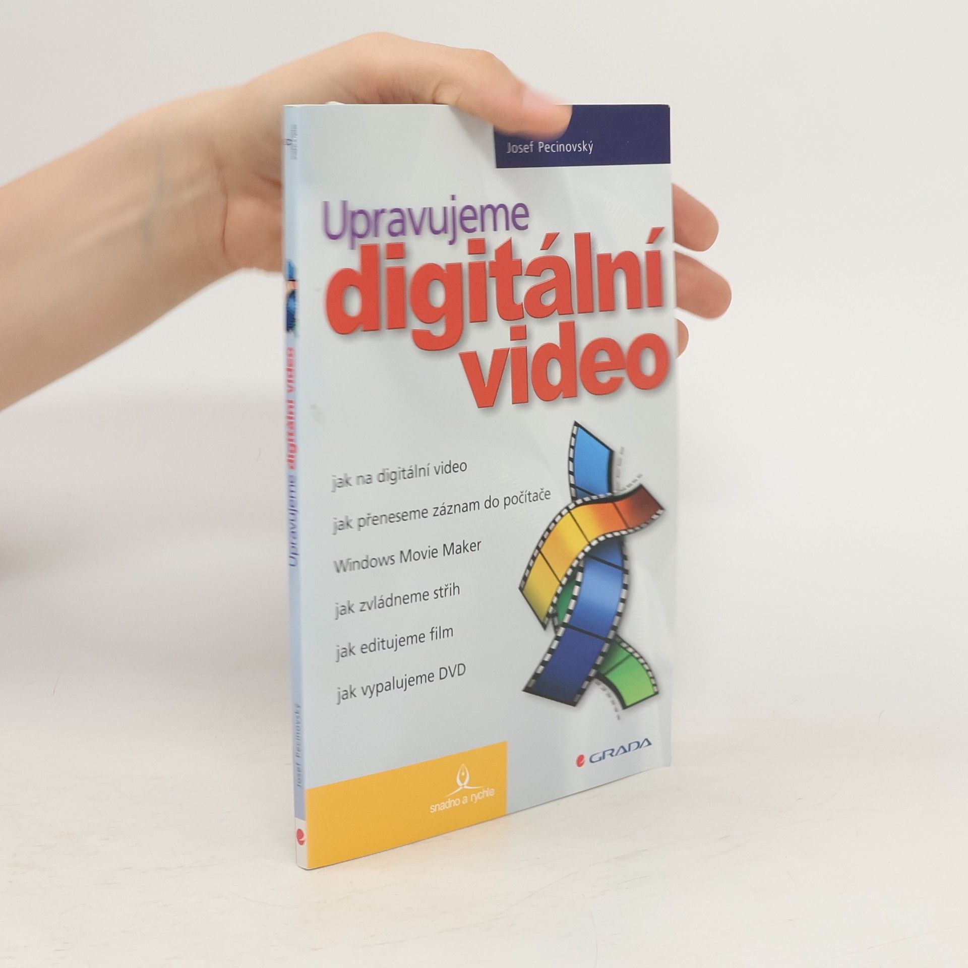 Josef Pecinovský Upravujeme digitální video