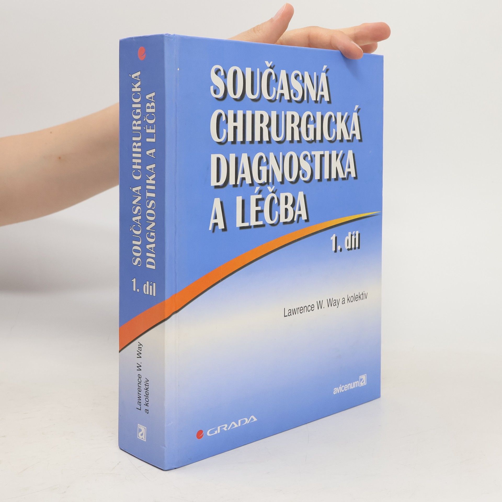 Lawrence W. Way Současná chirurgická diagnostika a léčba 2