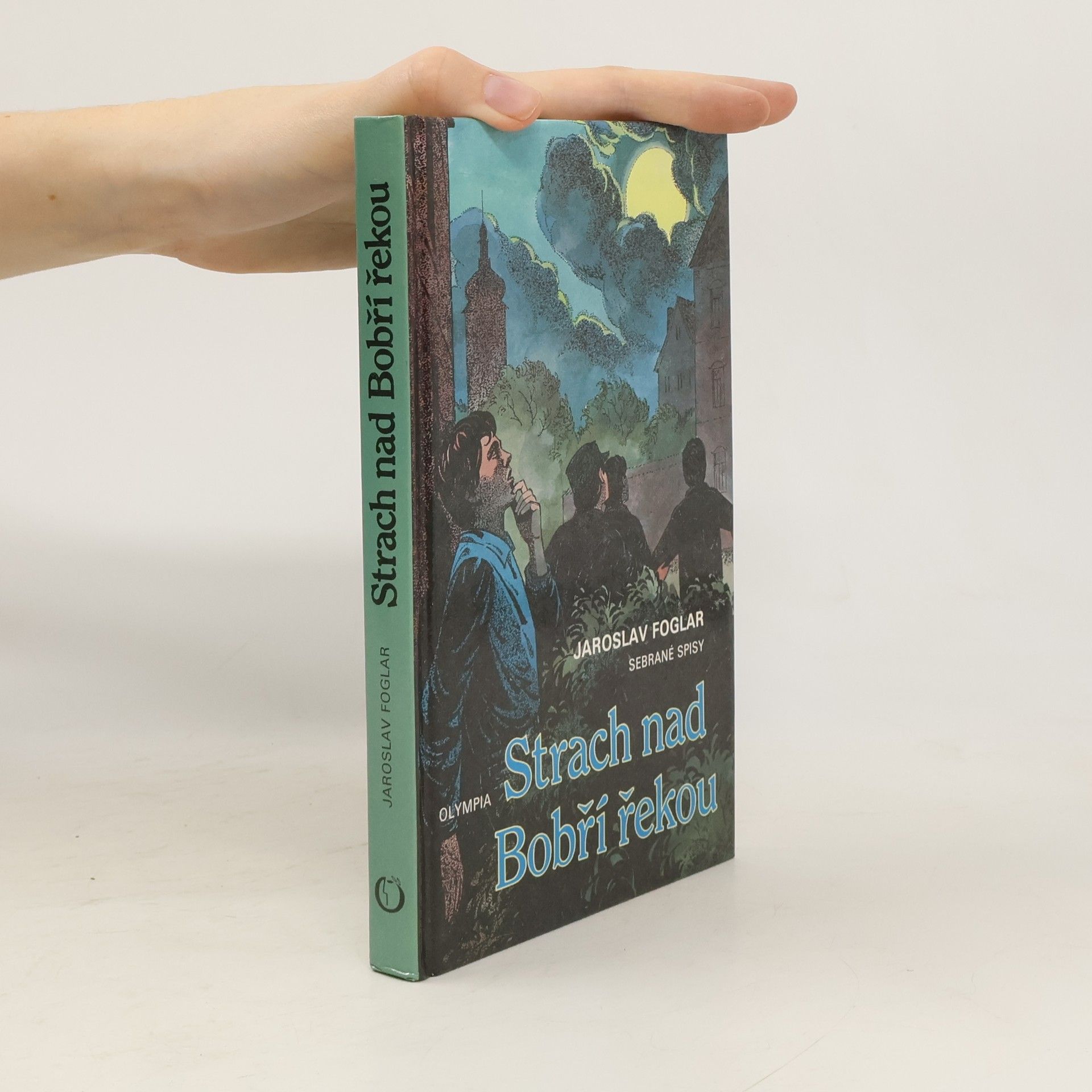 Jaroslav Foglar Strach nad Bobří řekou