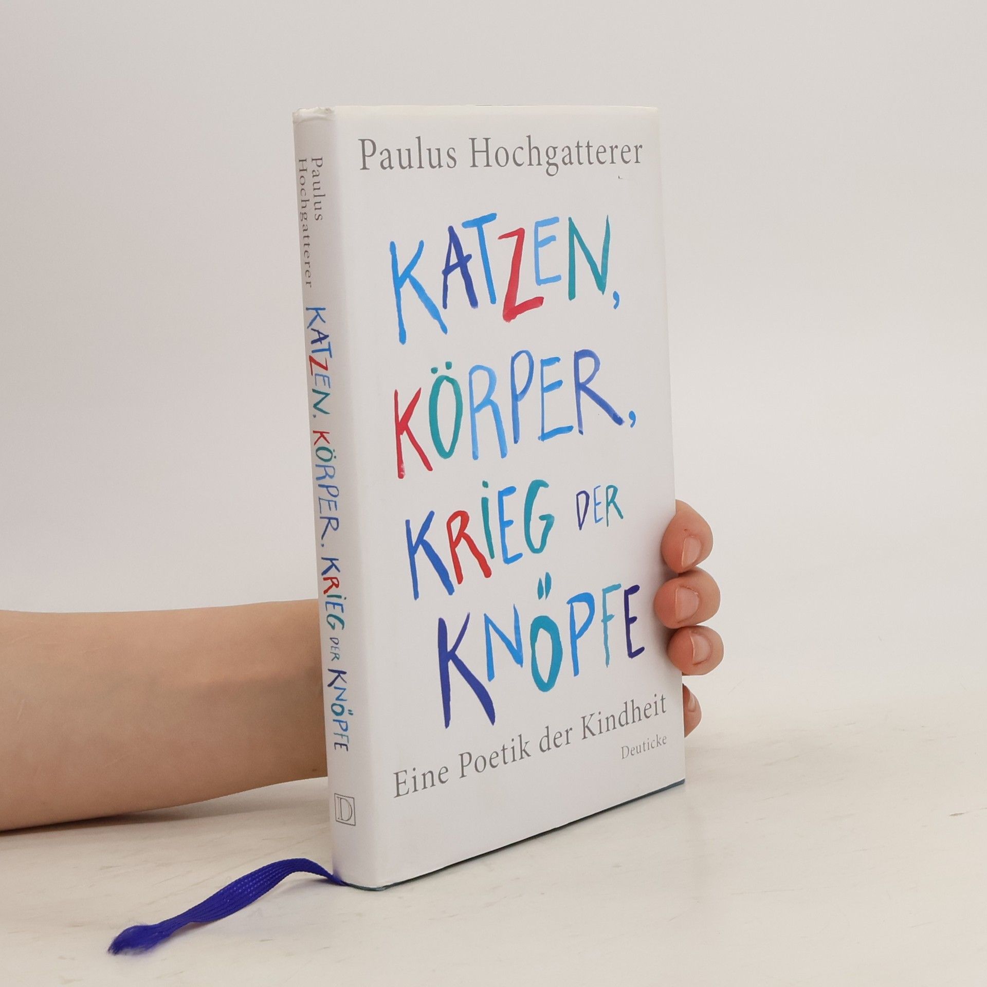 Paulus Hochgatterer Katzen, Körper, Krieg der Knöpfe