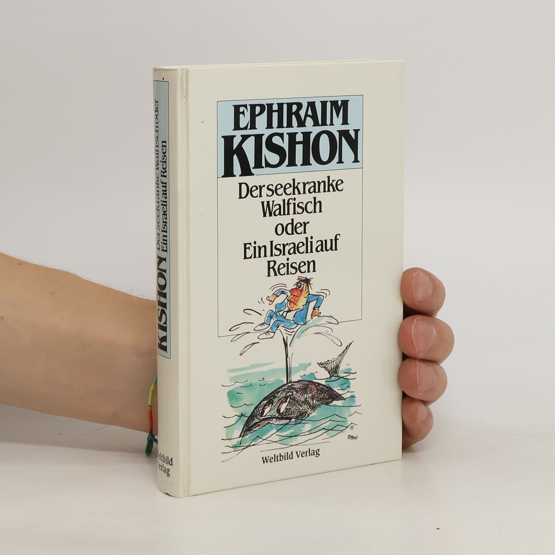 Ephraim Kishon Der seekranke Walfisch oder Ein Israeli auf Reisen
