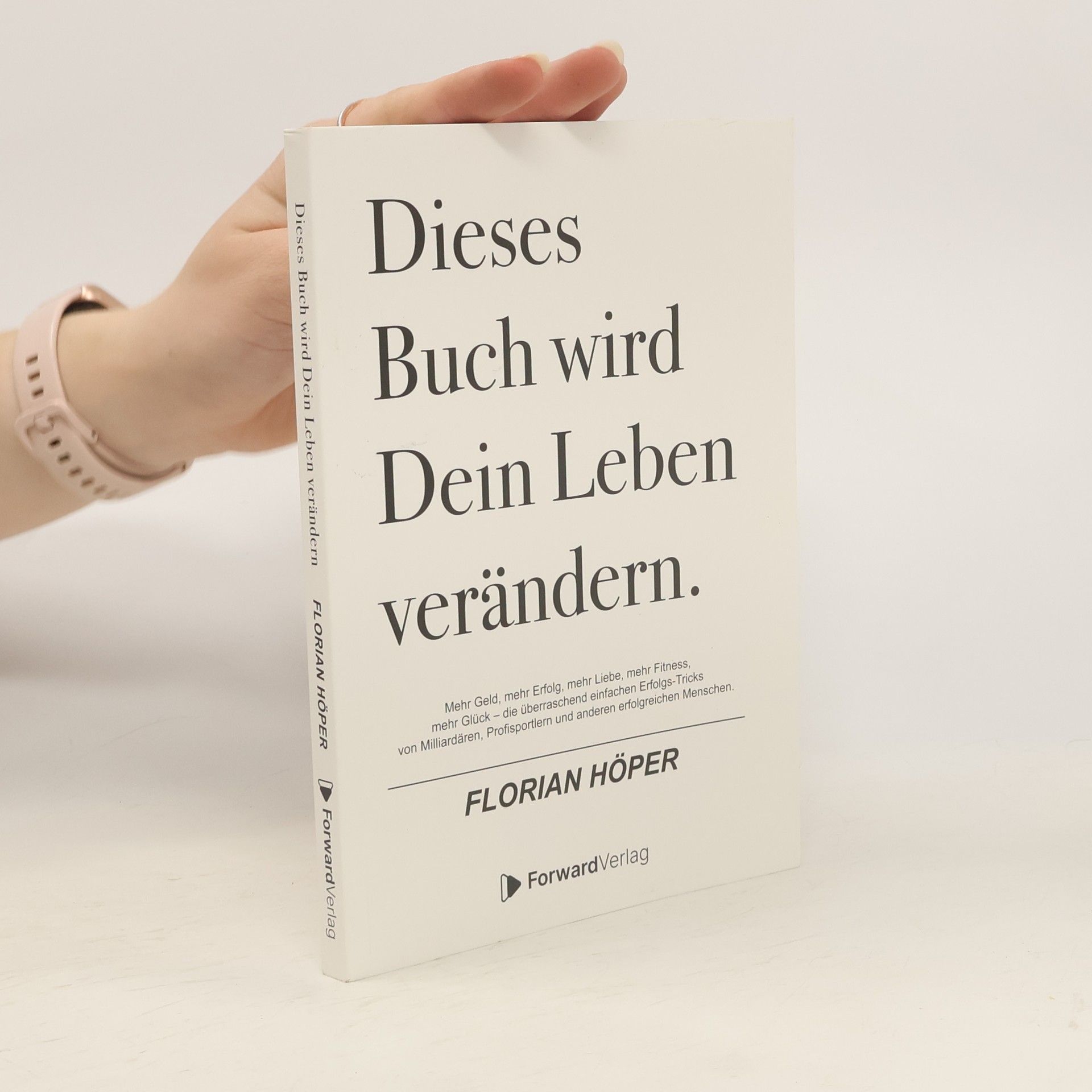 Florian Höper Dieses Buch wird Dein Leben verändern