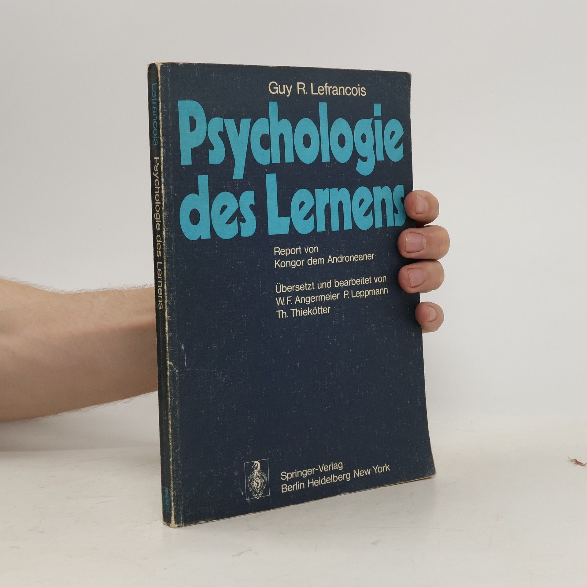 Guy R. Lefrançois Psychologie des Lernens