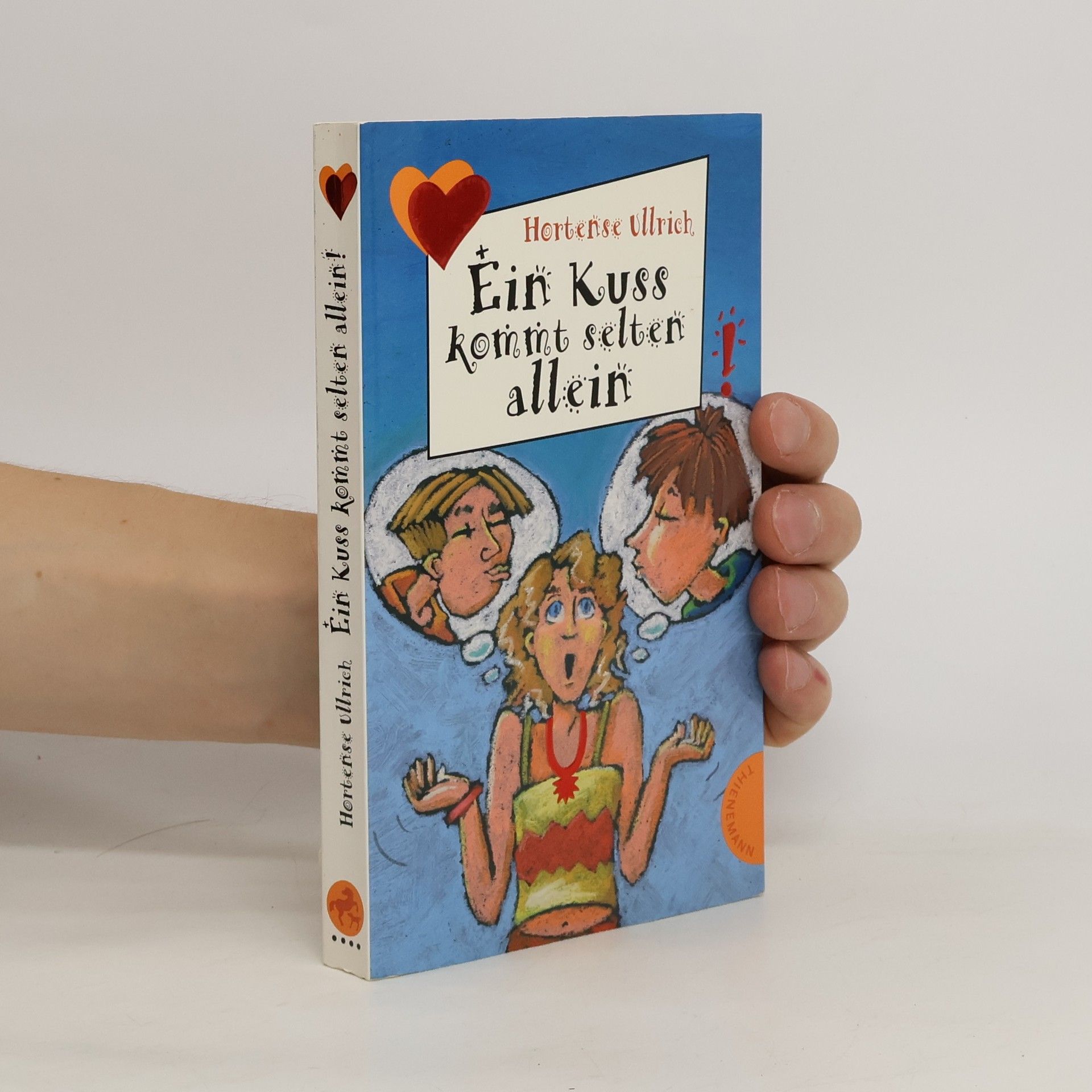 Hortense Ullrich Ein Kuss kommt selten allein
