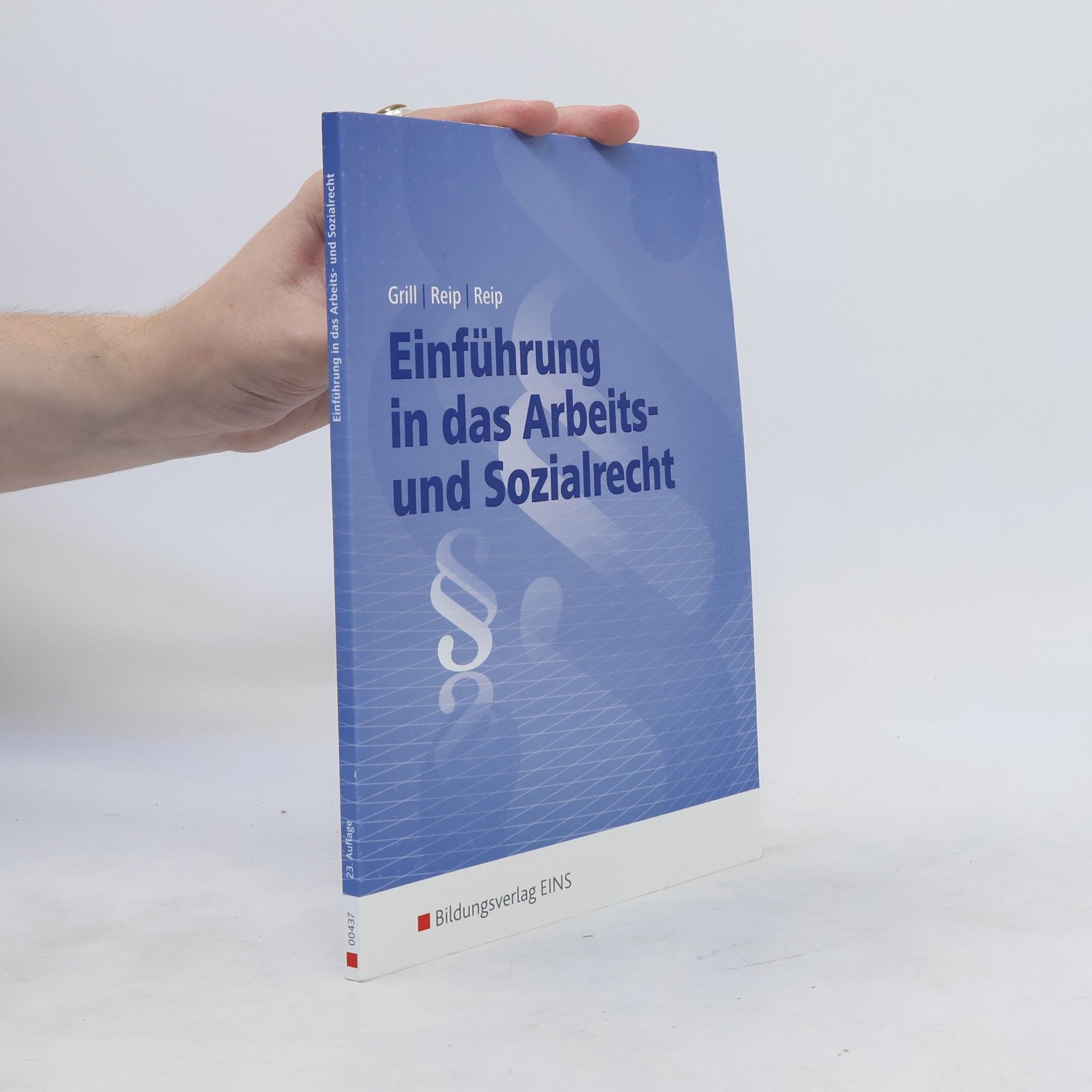Wolfgang Grill Einführung in das Arbeits- und Sozialrecht